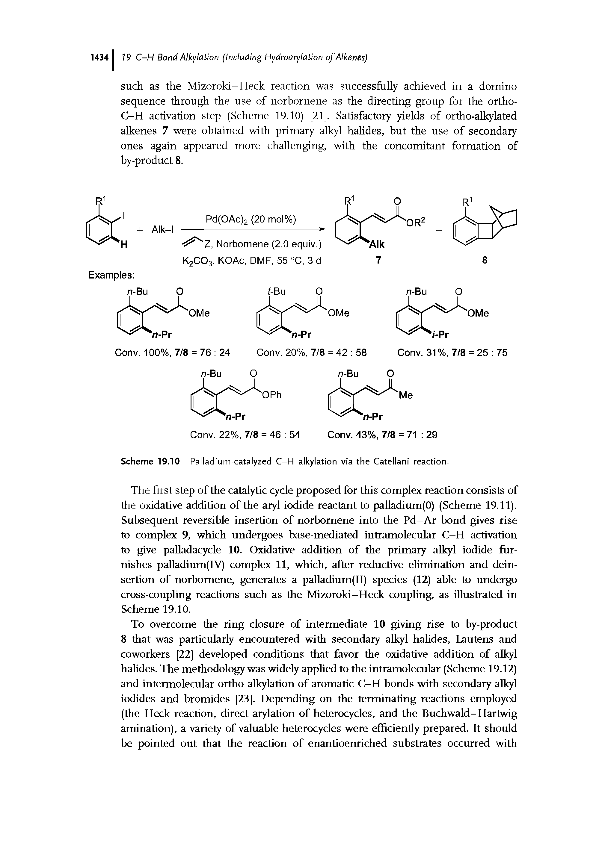 Scheme 19.10 Palladium-catalyzed C-H alkylation via the Catellani reaction.