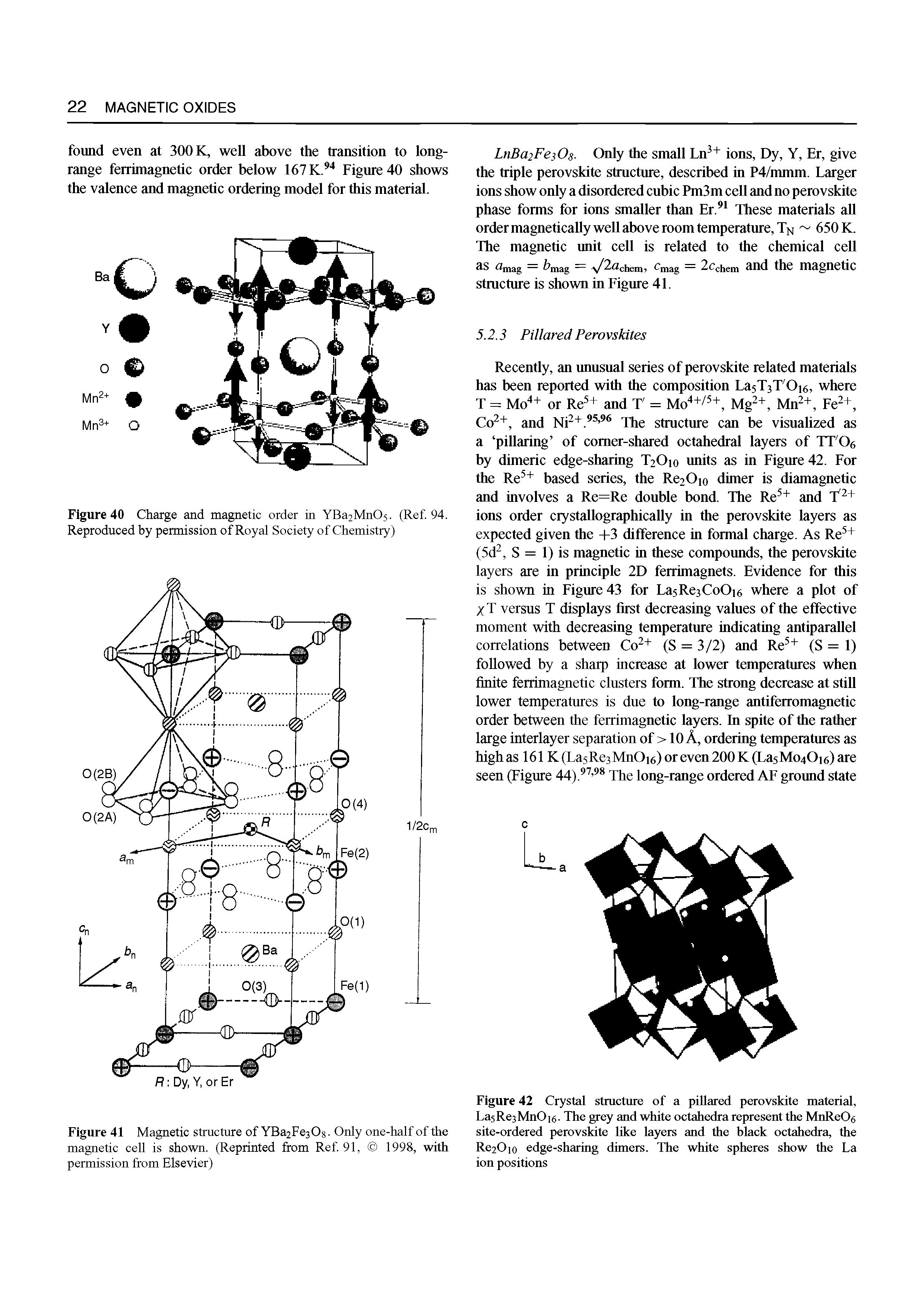 Figure 42 Crystal structure of a pillared perovskite material, LasResMnOie. The grey and white octahedra represent the MnReOe site-ordered perovskite like layers and the black octahedra, the Re20io edge-sharing dimers. The white spheres show the La ion positions...