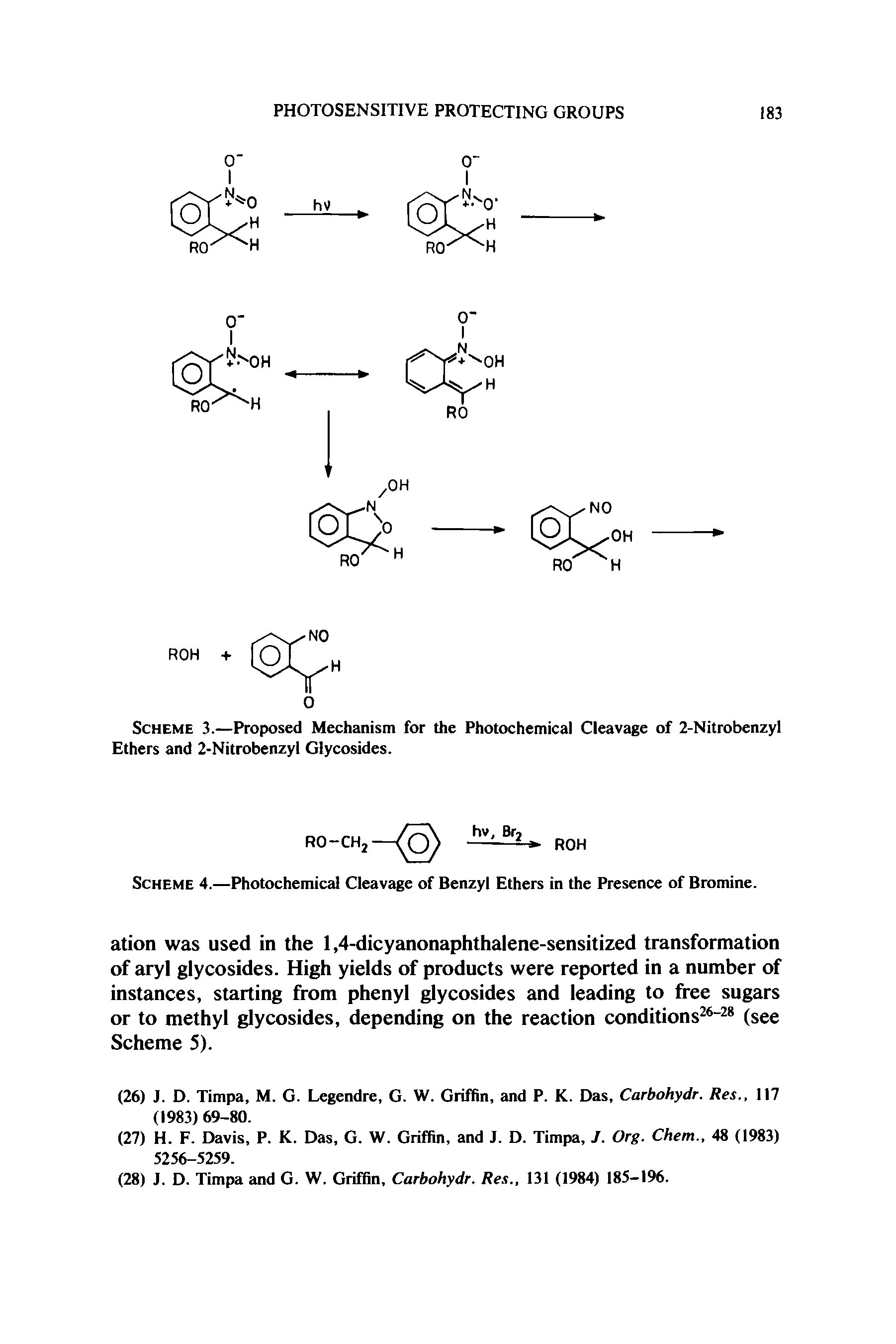 Scheme 4.—Photochemical Cleavage of Benzyl Ethers in the Presence of Bromine.