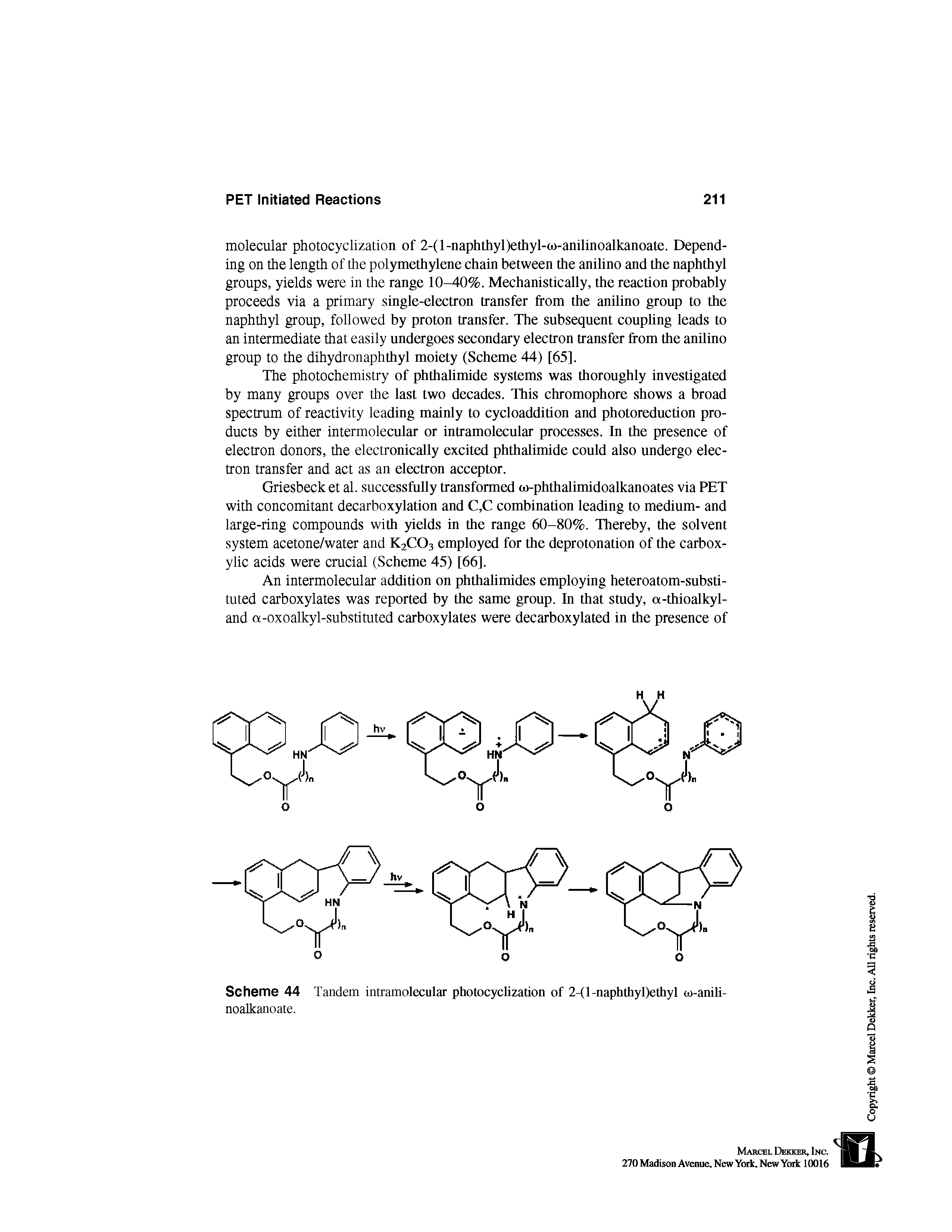 Scheme 44 Tandem intramolecular photocyclization of 2-(l-naphthyl)ethyl w-aniU-noaUcanoate.