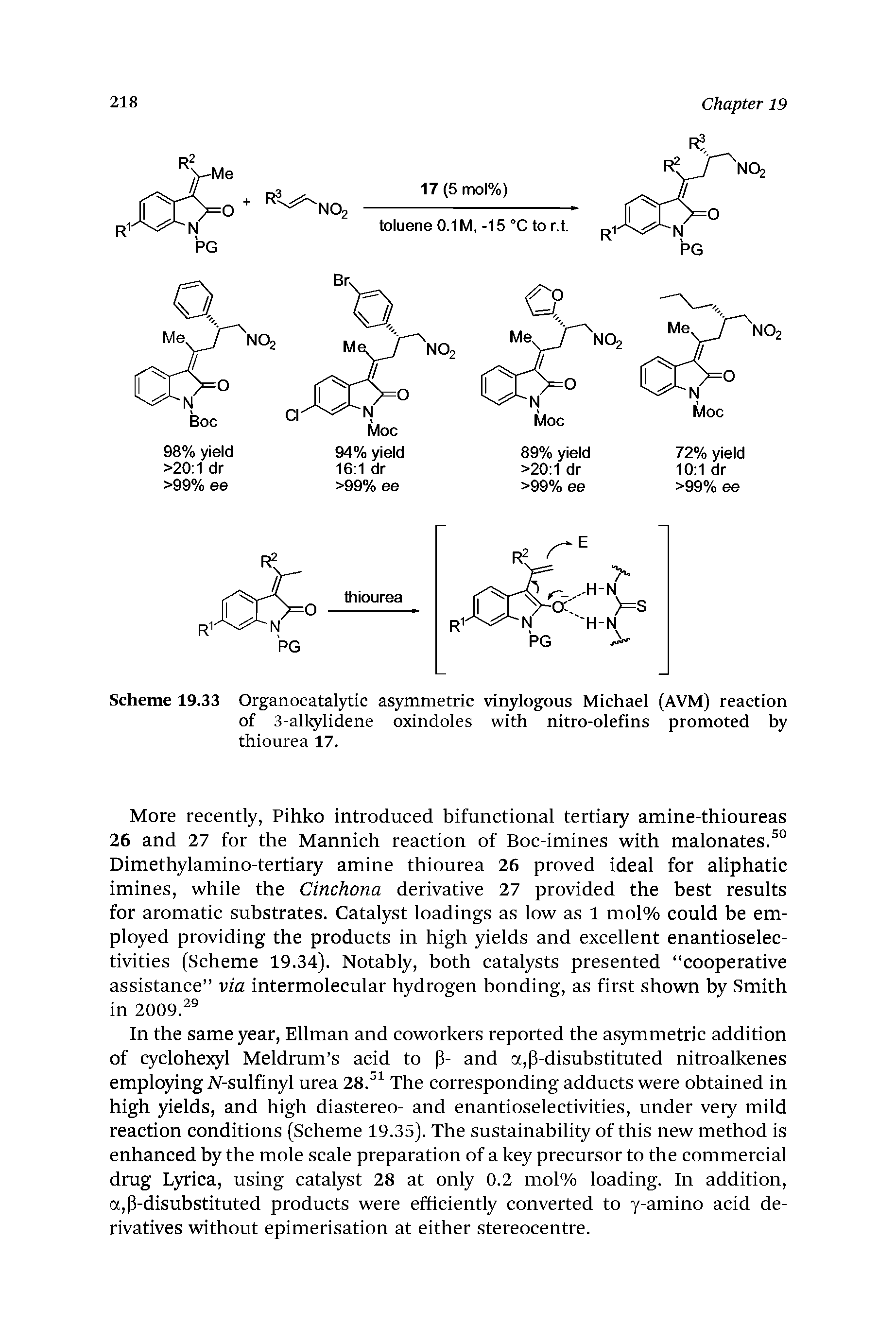 Scheme 19.33 Organocatalytic asymmetric vinylogous Michael (AVM) reaction of 3-alkylidene oxindoles with nitro-olefins promoted by thiourea 17.
