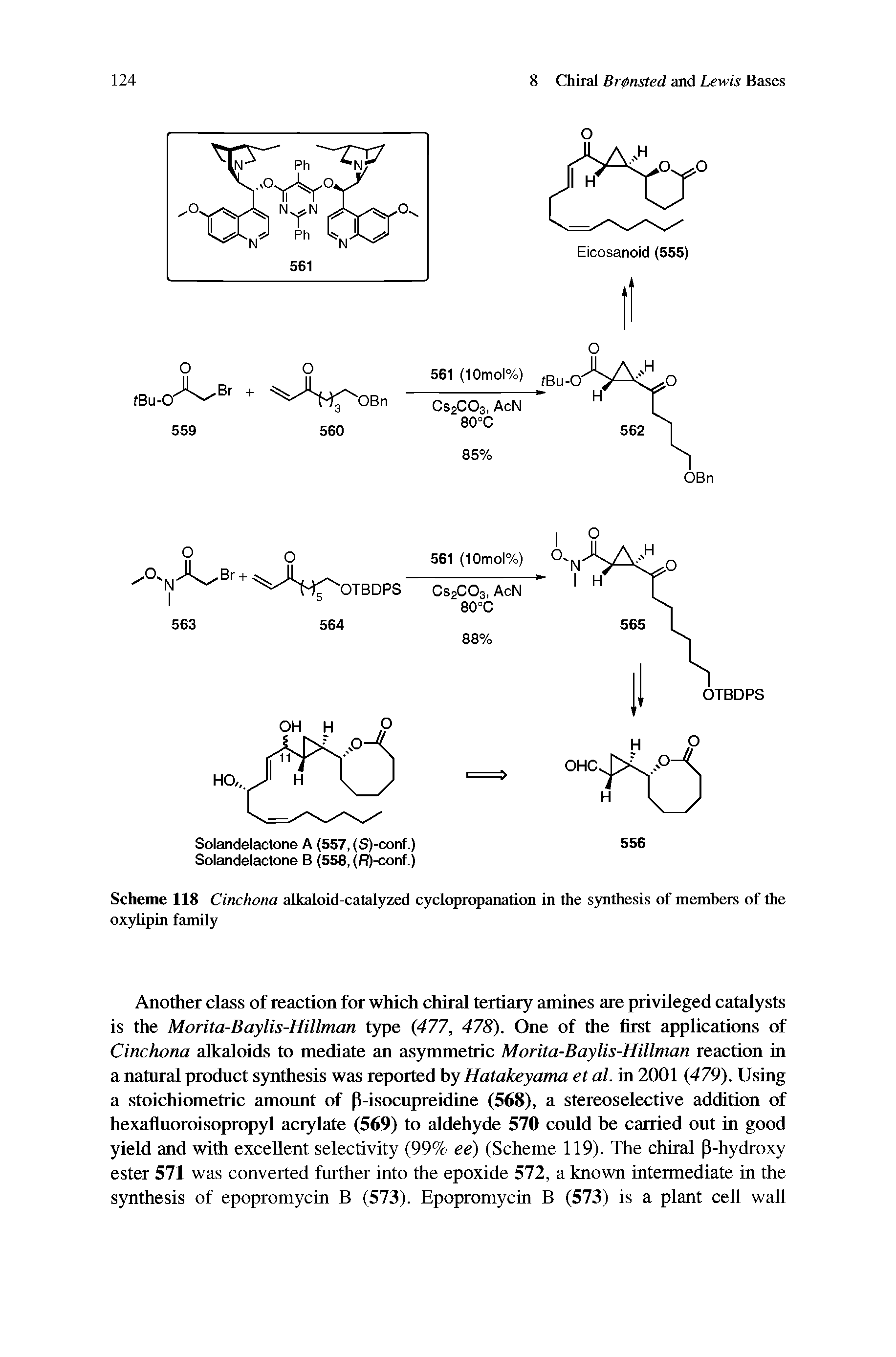 Scheme 118 Cinchona alkaloid-catalyzed cyclopropanation in the synthesis of members of the oxylipin family...