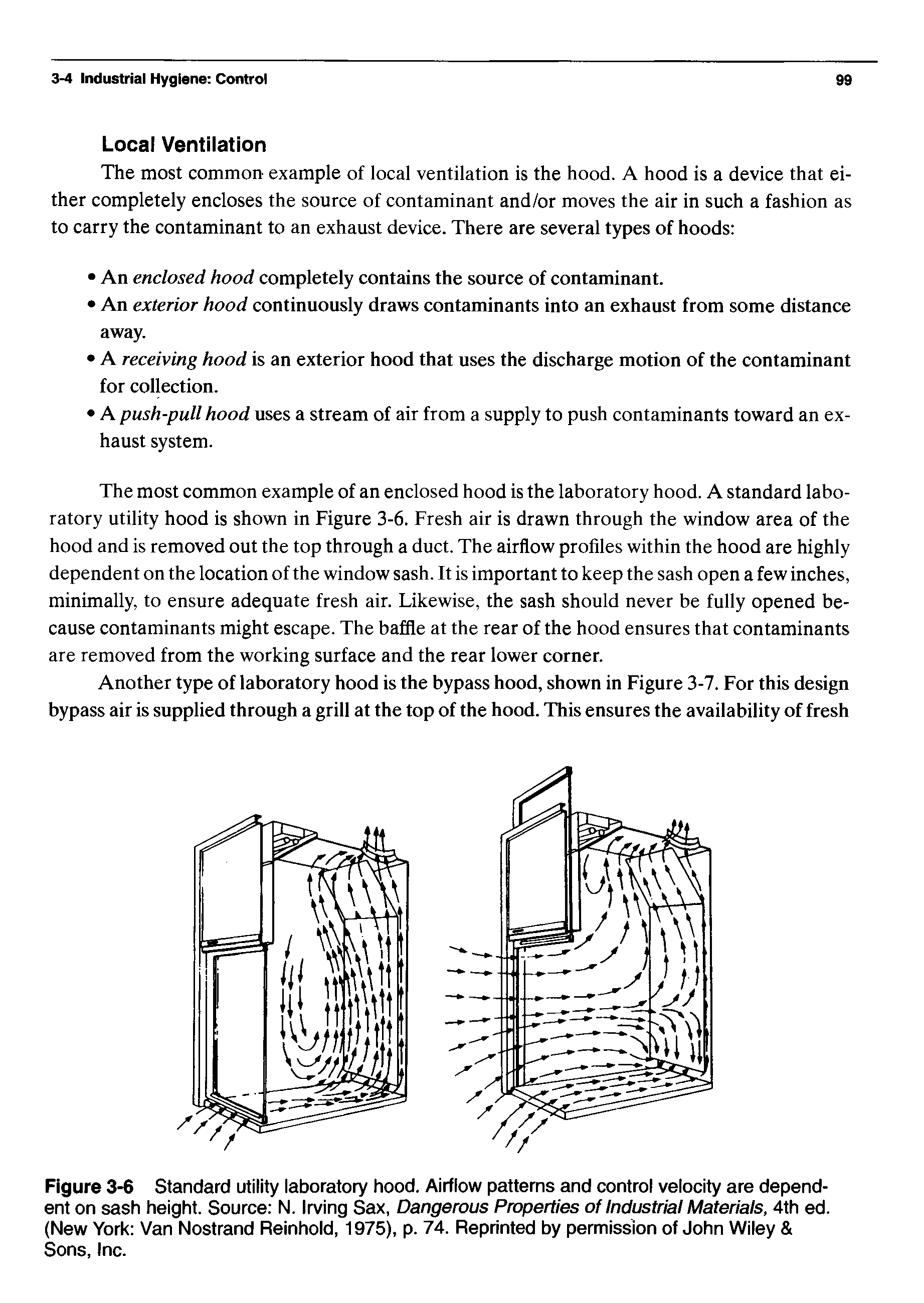 Figure 3-6 Standard utility laboratory hood. Airflow patterns and control velocity are dependent on sash height. Source N. Irving Sax, Dangerous Properties of Industrial Materials, 4th ed. (New York Van Nostrand Reinhold, 1975), p. 74. Reprinted by permission of John Wiley Sons, Inc.