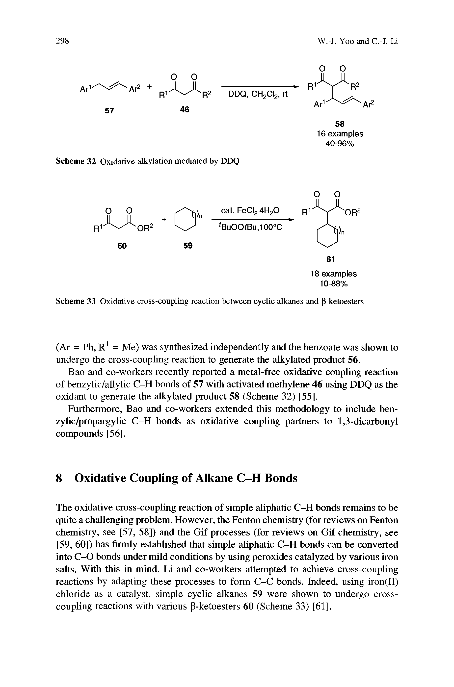Scheme 33 Oxidative cross-coupling reaction between cyclic alkanes and P-ketoesters...