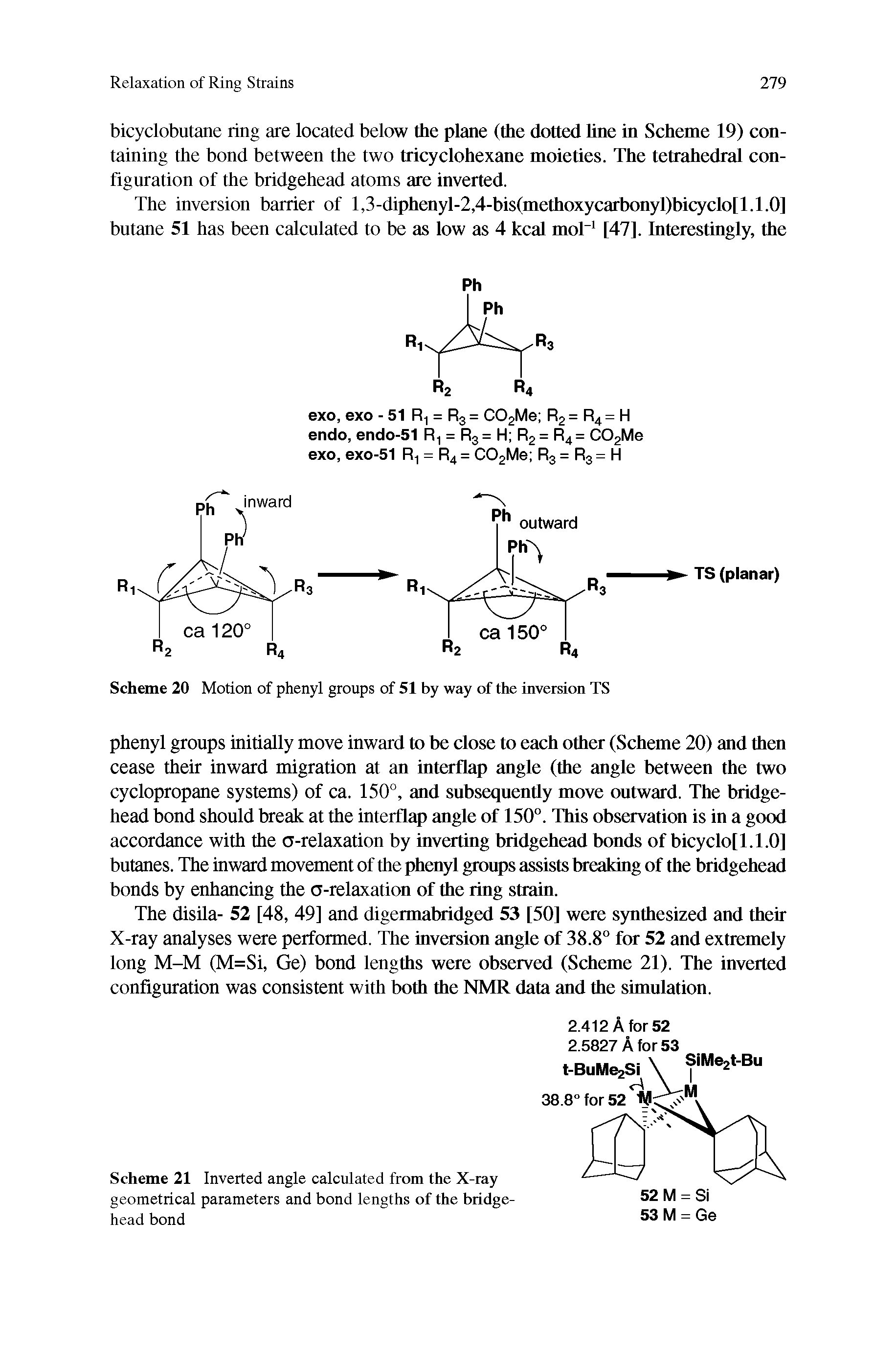 Scheme 21 Inverted angle calculated from the X-ray geometrical parameters and bond lengths of the bridgehead bond...