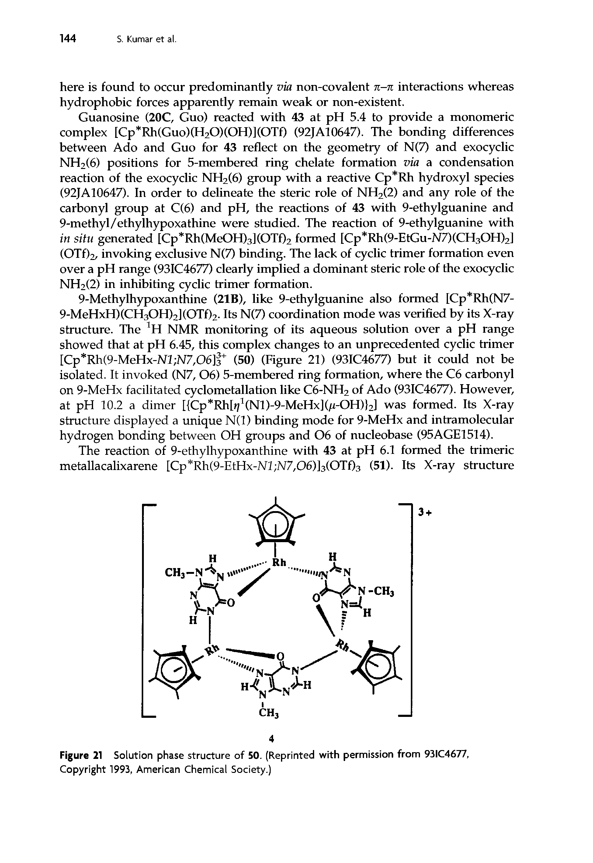 Figure 21 Solution phase structure of 50. (Reprinted with permission from 93IC4677, Copyright 1993, American Chemical Society.)...
