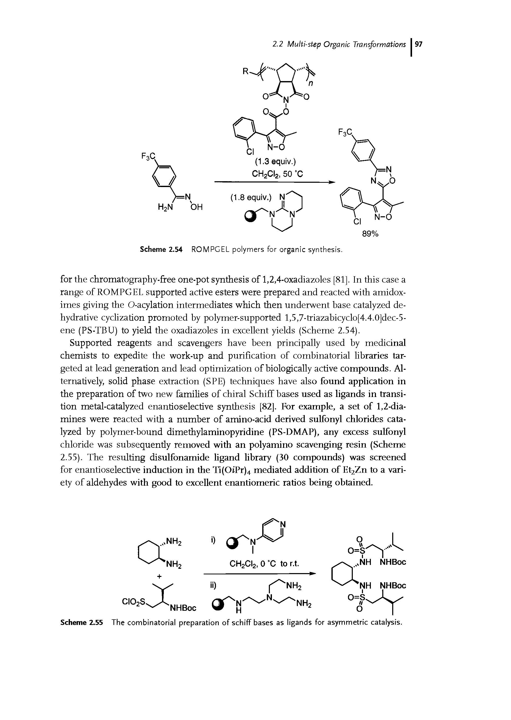 Scheme 2.55 The combinatorial preparation of schiff bases as ligands for asymmetric catalysis.