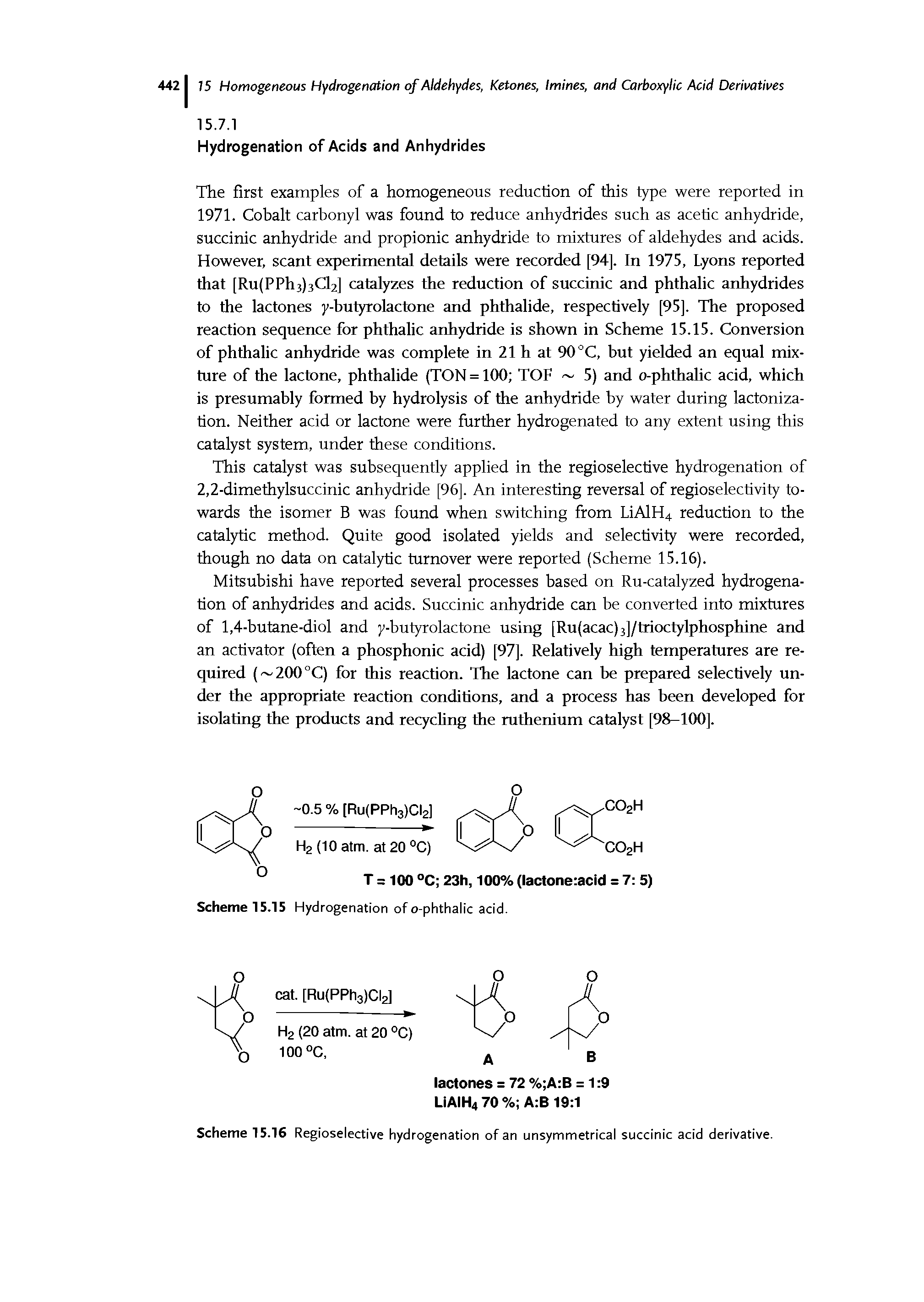 Scheme 15.16 Regioselective hydrogenation of an unsymmetrical succinic acid derivative.