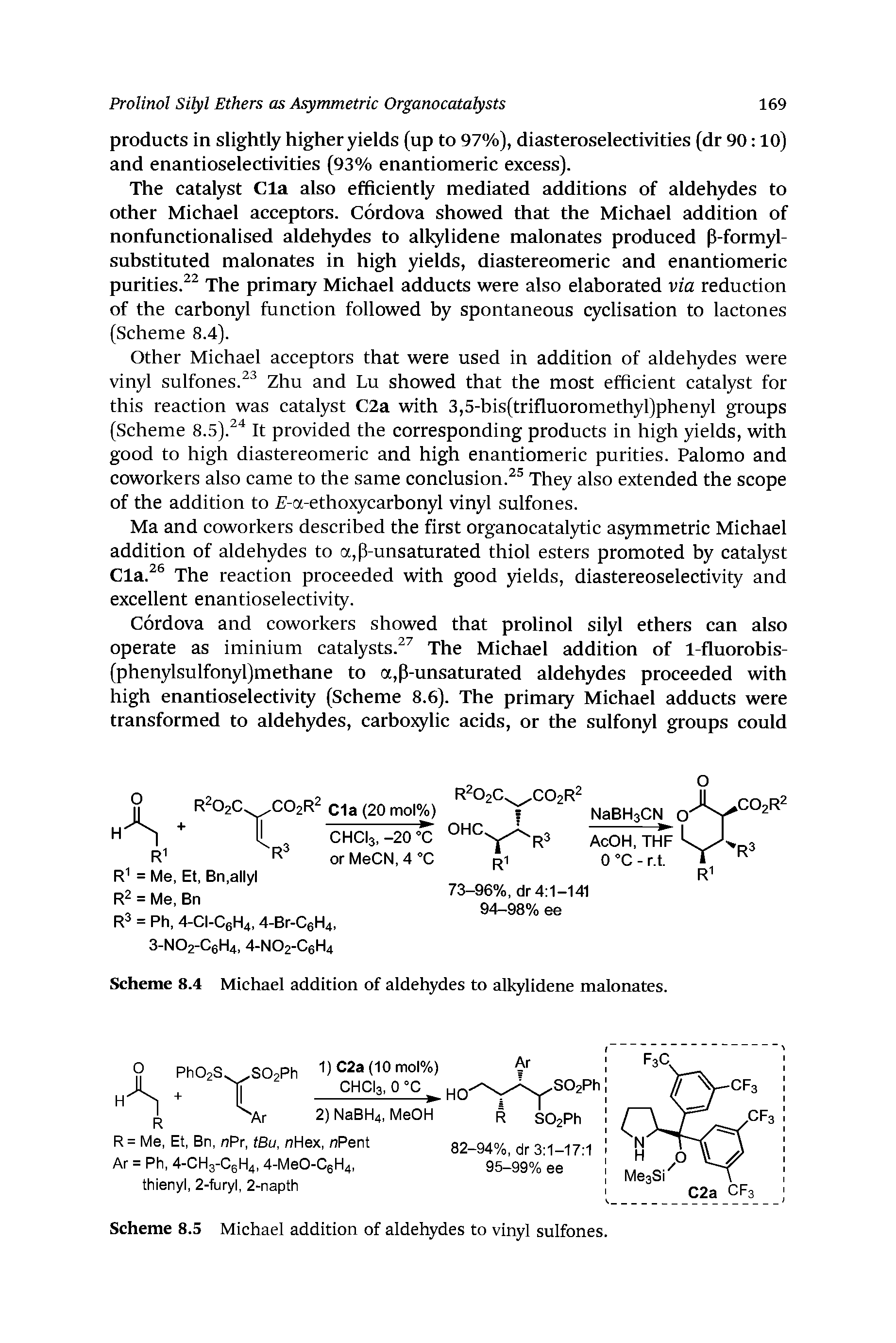 Scheme 8.5 Michael addition of aldehydes to vinyl sulfones.