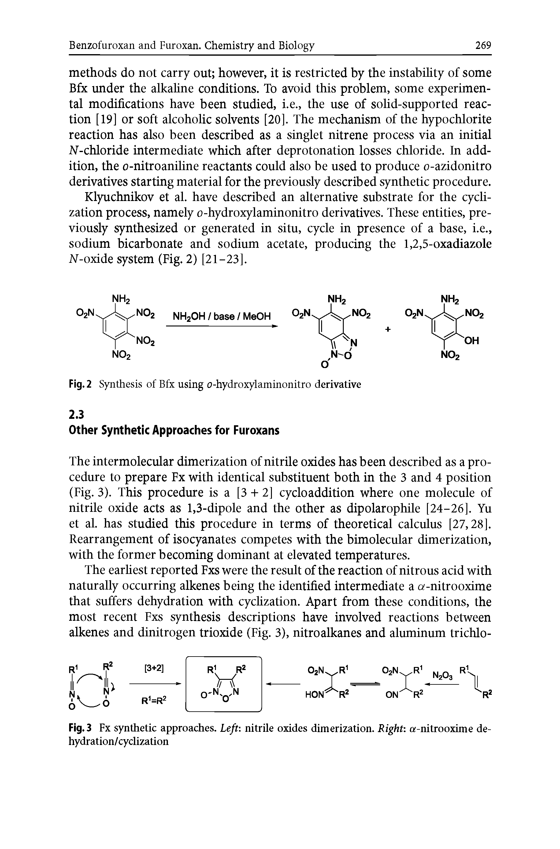 Fig. 3 Fx synthetic approaches. Left nitrile oxides dimerization. Right a-nitrooxime de-hydration/cyclization...