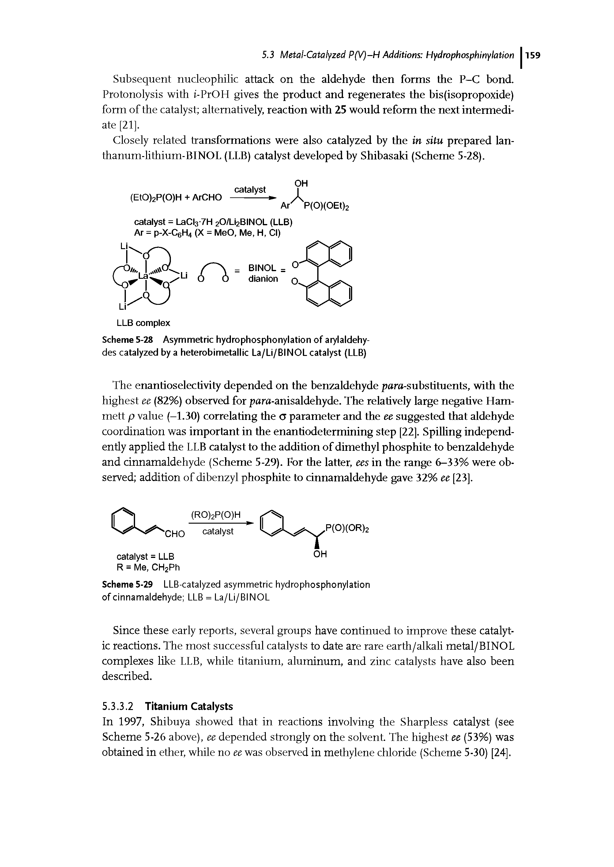Scheme 5-28 Asymmetric hydrophosphonylation of arylaldehy-des catalyzed by a heterobimetallic La/Li/BINOL catalyst (LLB)...