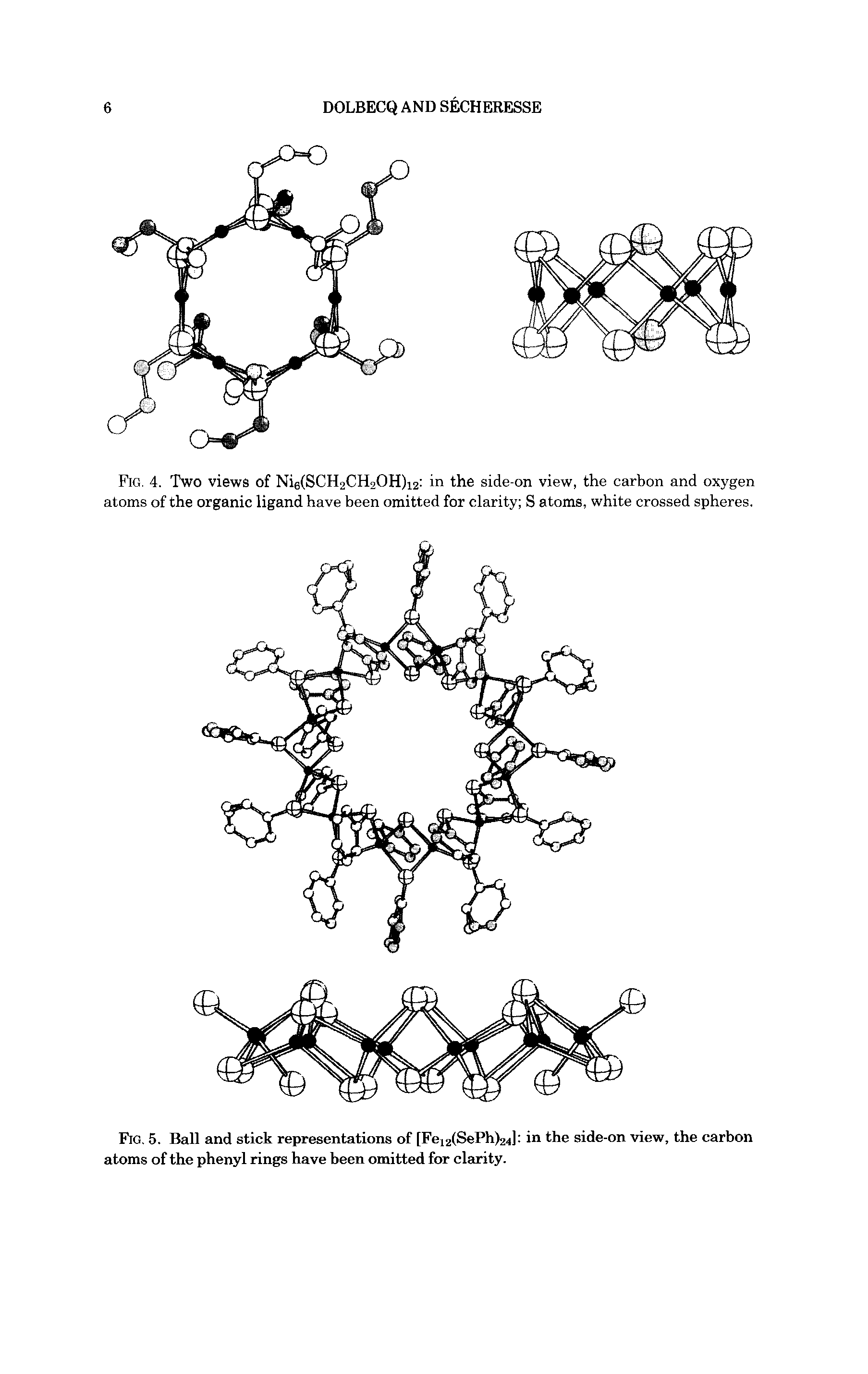 Fig. 5. Ball and stick representations of [Fei2(SePh)24] in the side-on view, the carbon atoms of the phenyl rings have been omitted for clarity.
