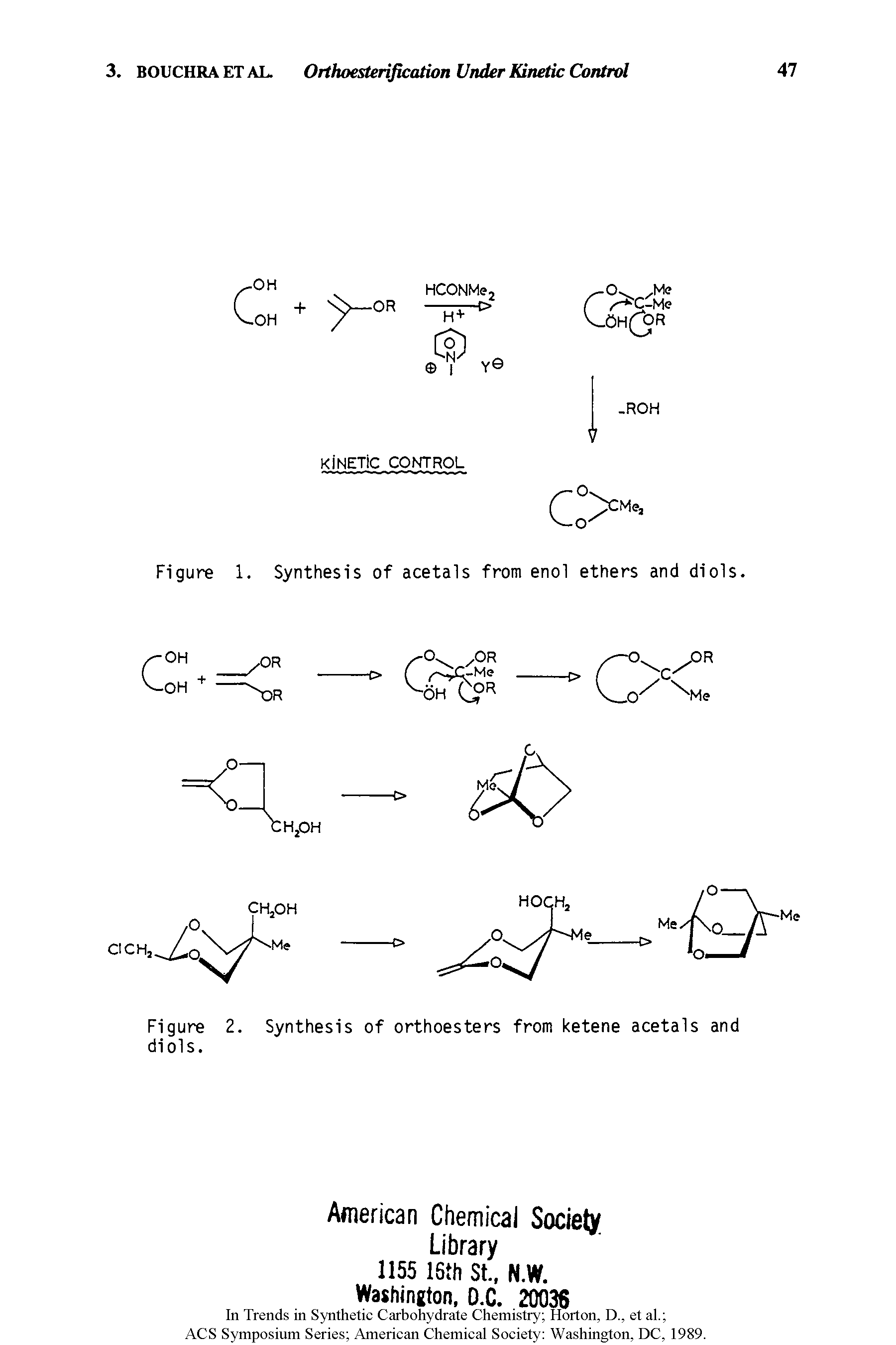 Figure 1. Synthesis of acetals from enol ethers and diols.