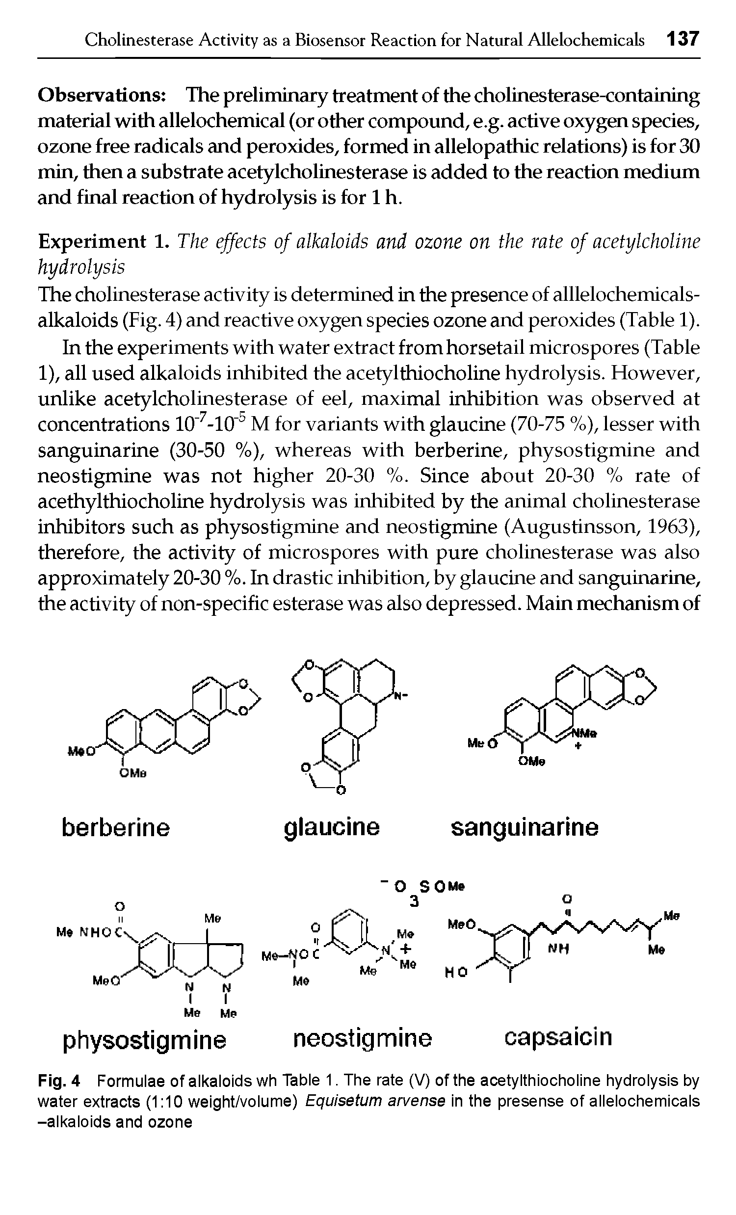 Fig. 4 Formulae of alkaloids wh Table 1. The rate (V) of the acetylthiocholine hydrolysis by water extracts (1 10 weight/volume) Equisetum arvense in the presense of allelochemicals -alkaloids and ozone...