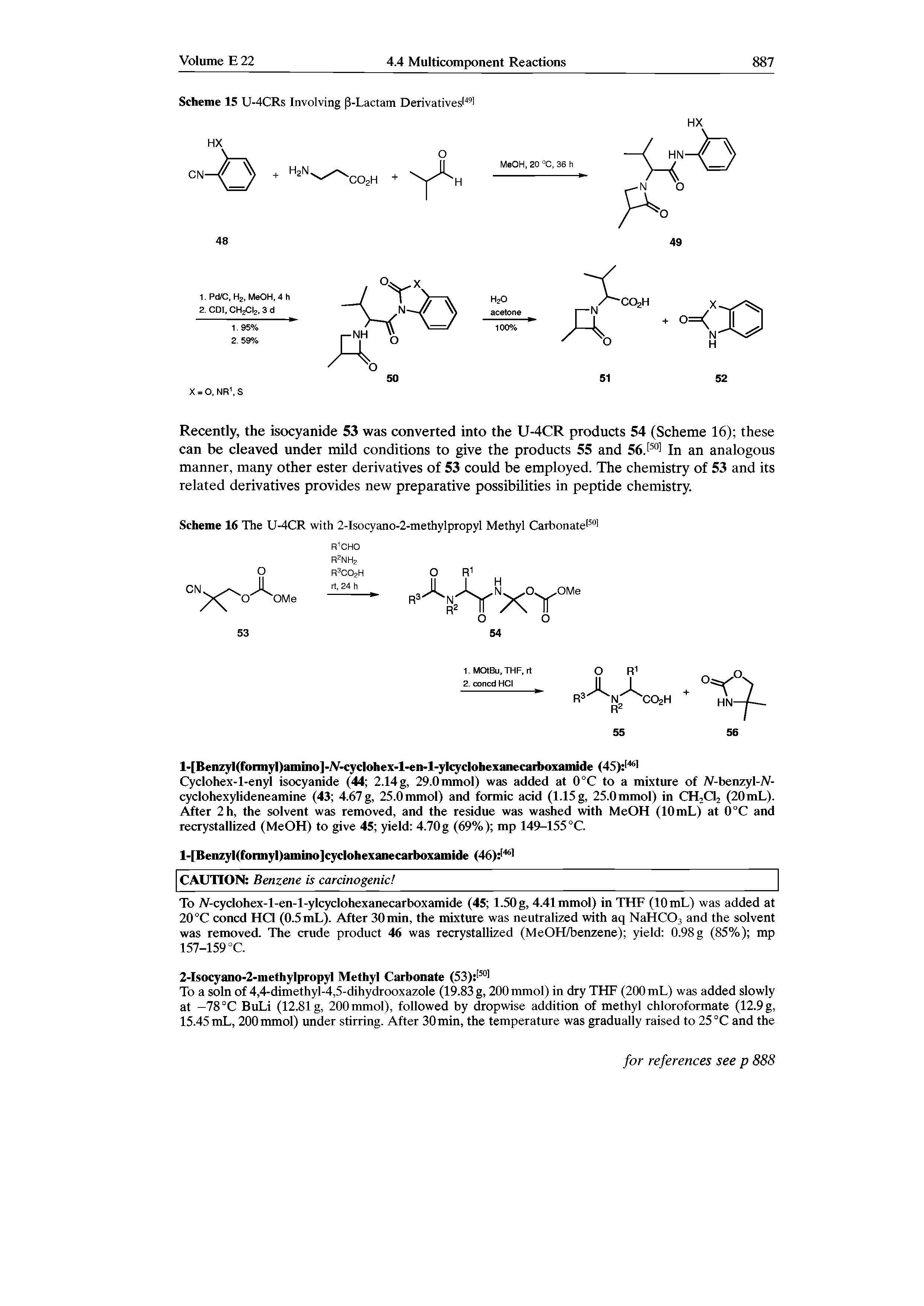 Scheme 16 The U-4CR with 2-Isocyano-2-methylpropyl Methyl Carbonate ...