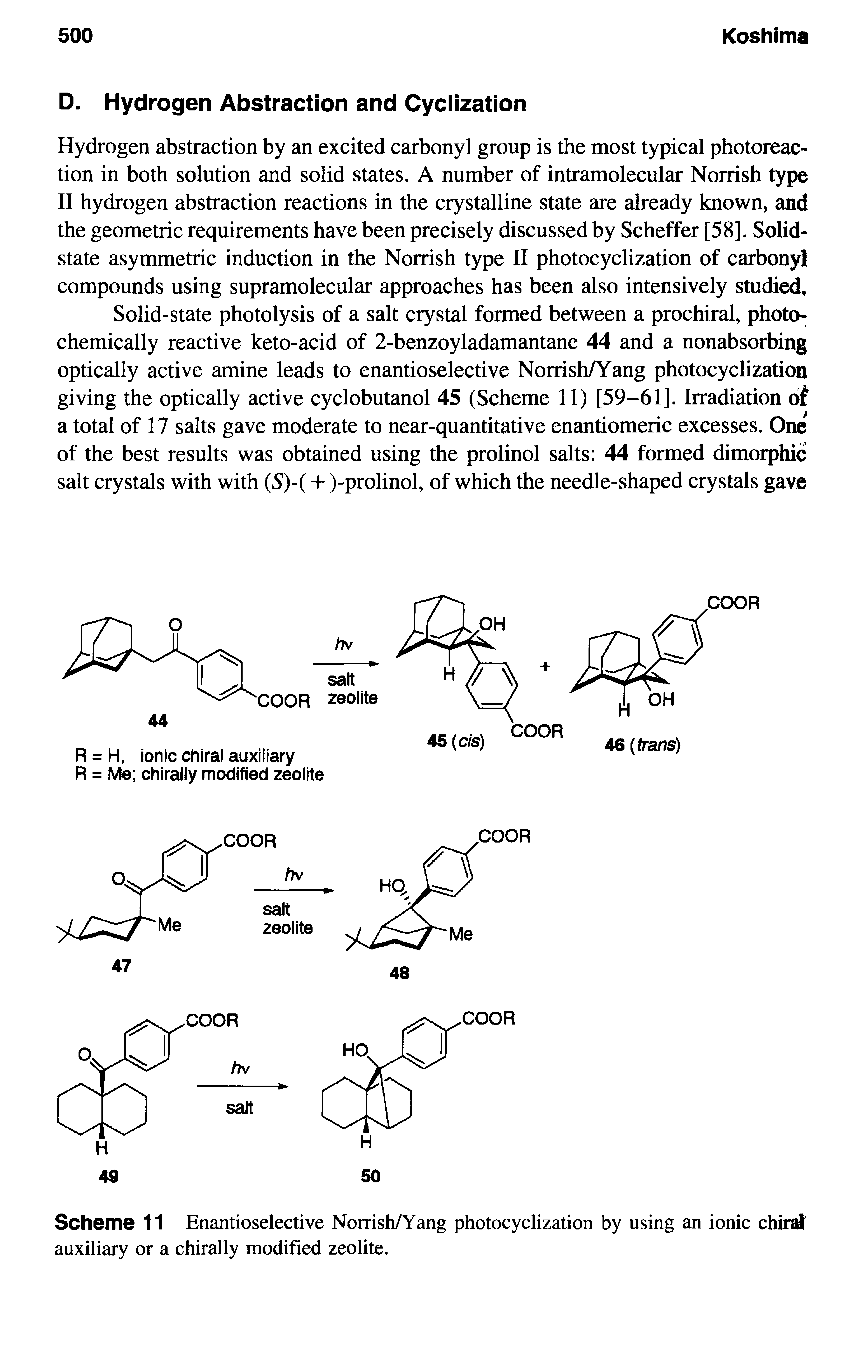 Scheme 11 Enantioselective Norrish/Yang photocyclization by using an ionic chiral auxiliary or a chiraliy modified zeolite.