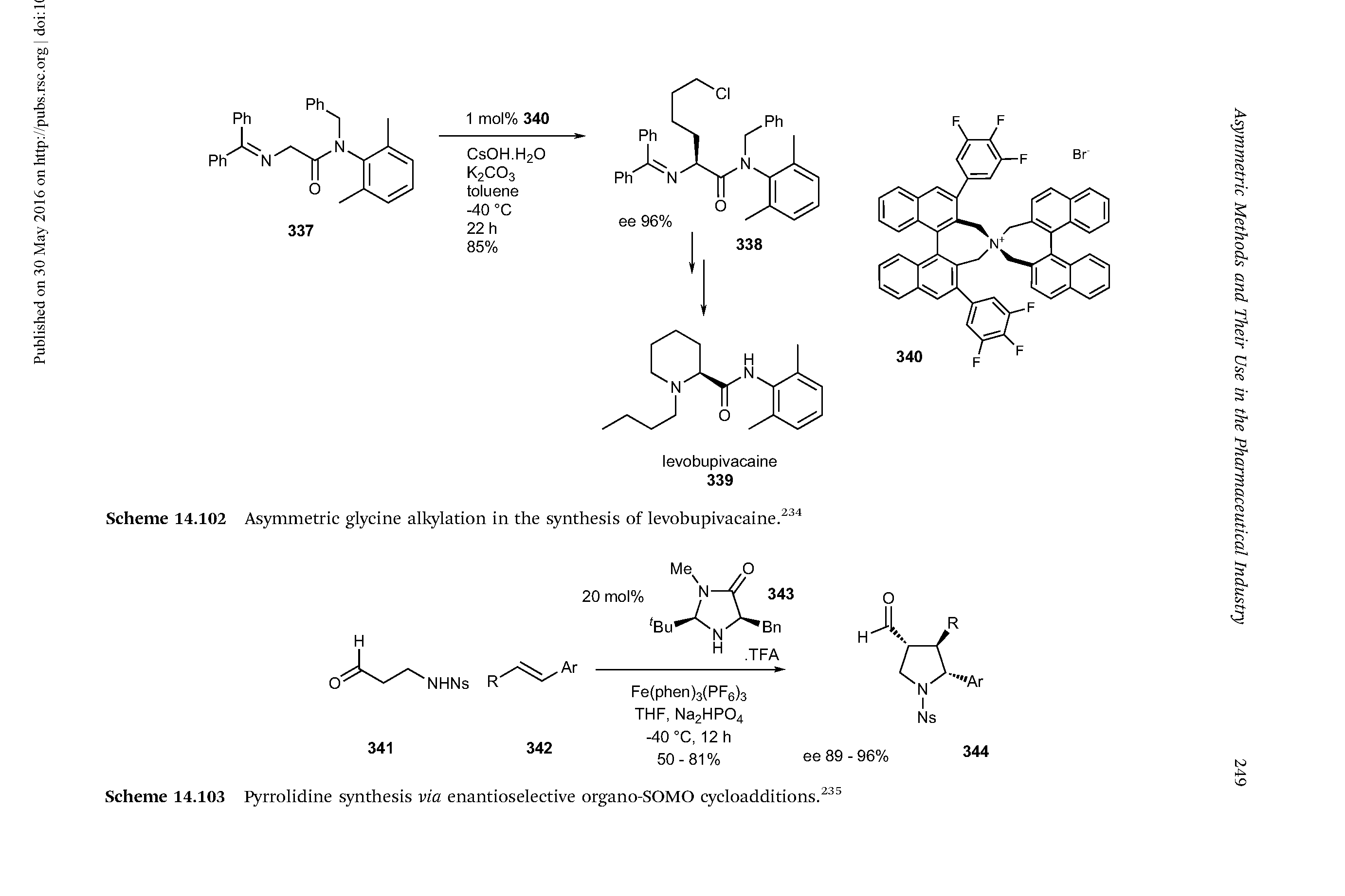 Scheme 14.102 Asymmetric glycine alkylation in the synthesis of levobupivacaine. ...
