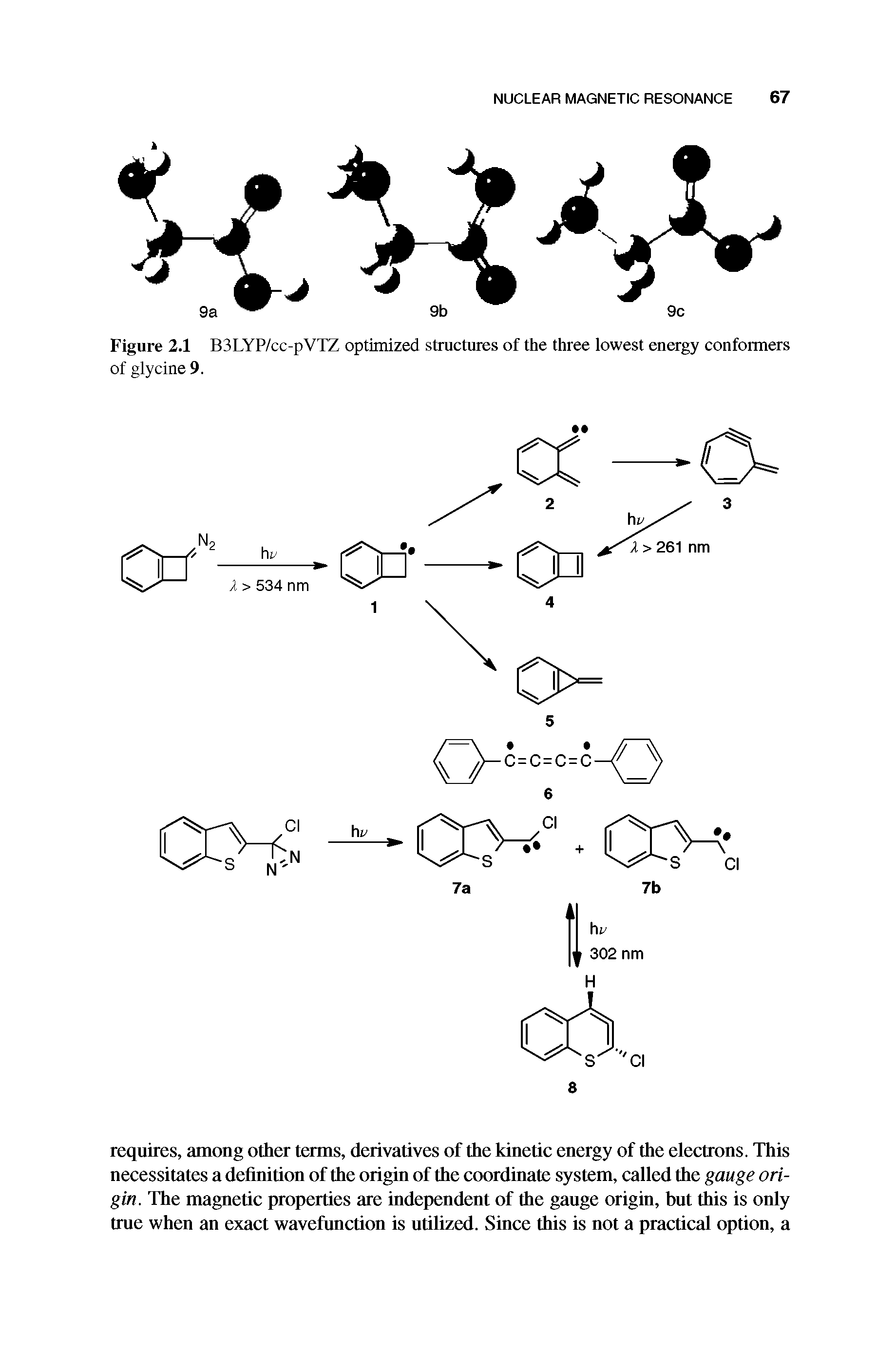 Figure 2.1 B3LYP/cc-pVTZ optimized structures of the three lowest energy conformers of glycine 9.