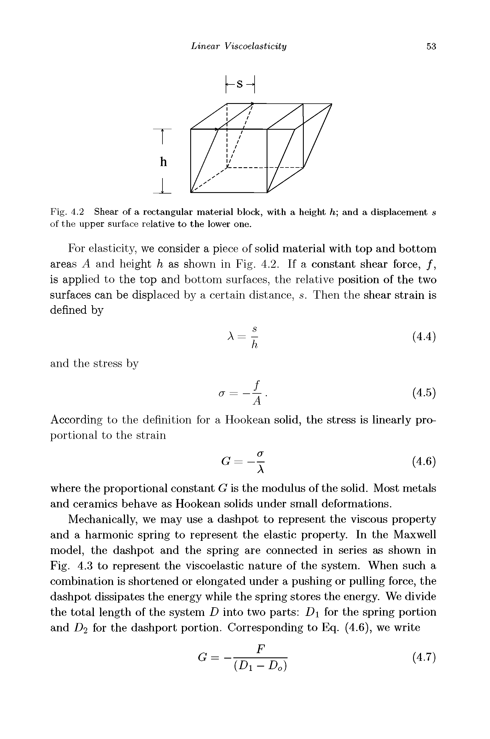 Fig. 4.2 Shear of a rectangular material block, with a height h and a displacement s of the upper surface relative to the lower one.