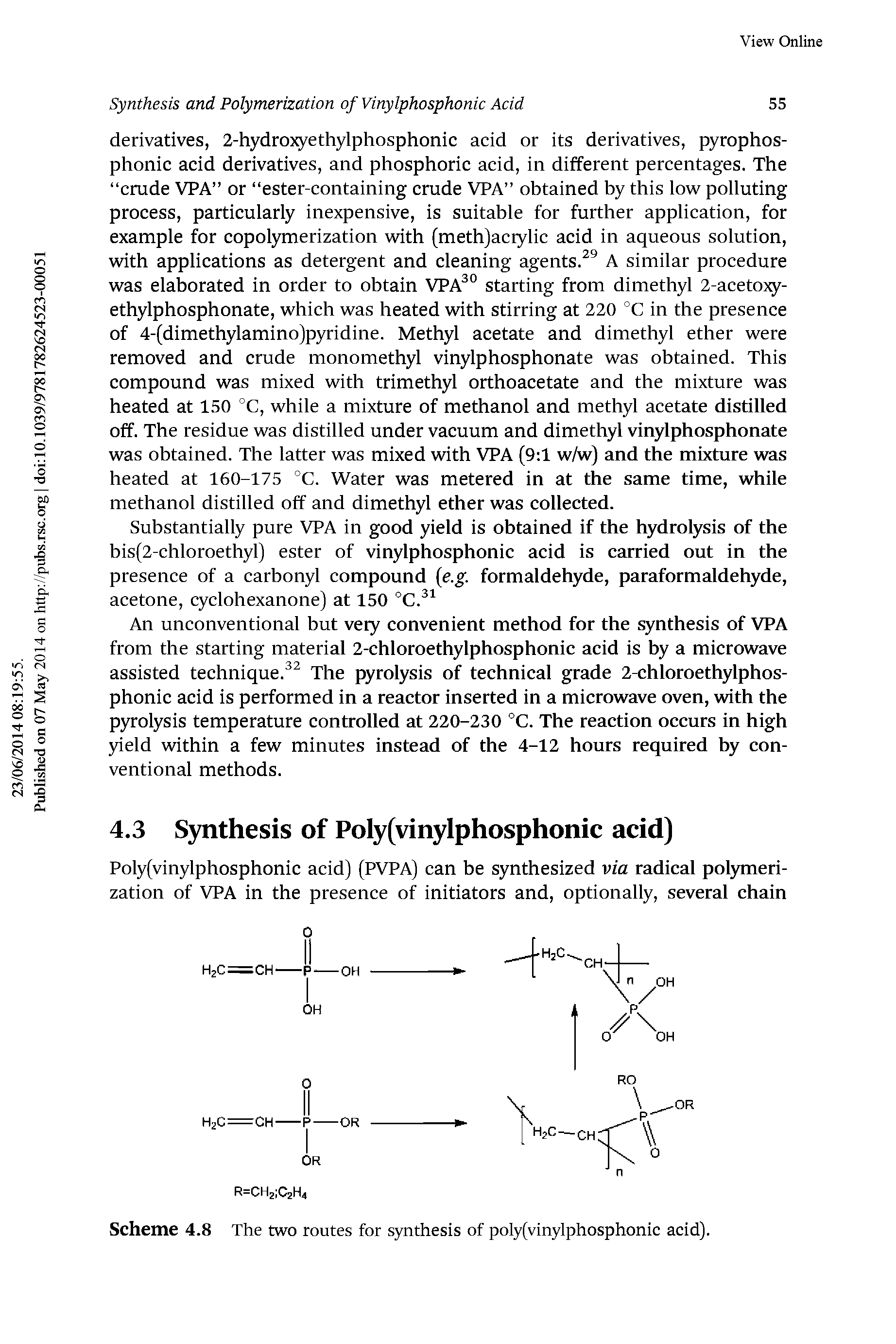 Scheme 4.8 The two routes for synthesis of poly(vinylphosphonic acid).