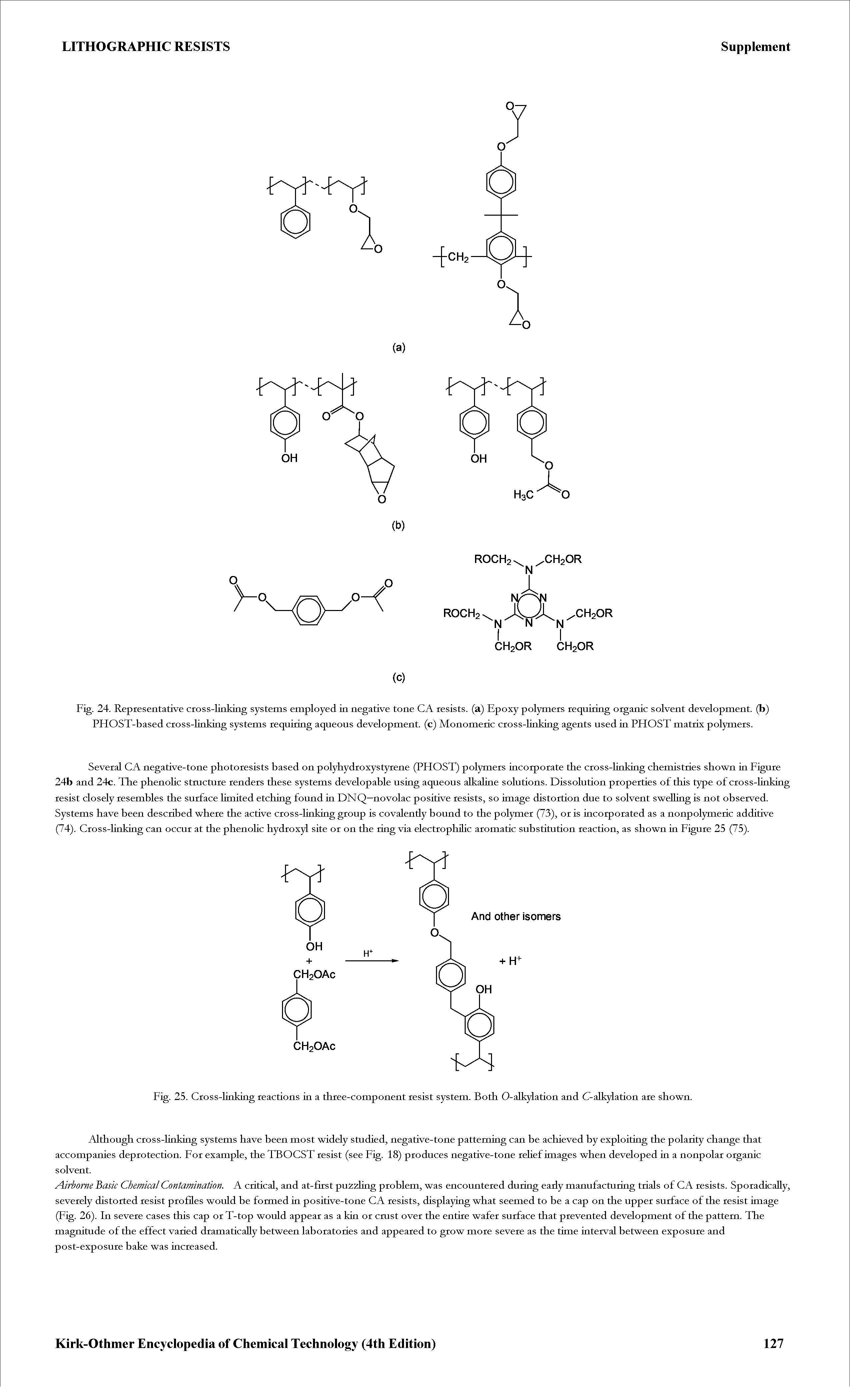 Fig. 24. Representative cross-linking systems employed in negative tone CA resists, (a) Epoxy polymers requiring organic solvent development, (b) PHOST-based cross-linking systems requiring aqueous development, (c) Monomeric cross-linking agents used in PHOST matrix polymers.