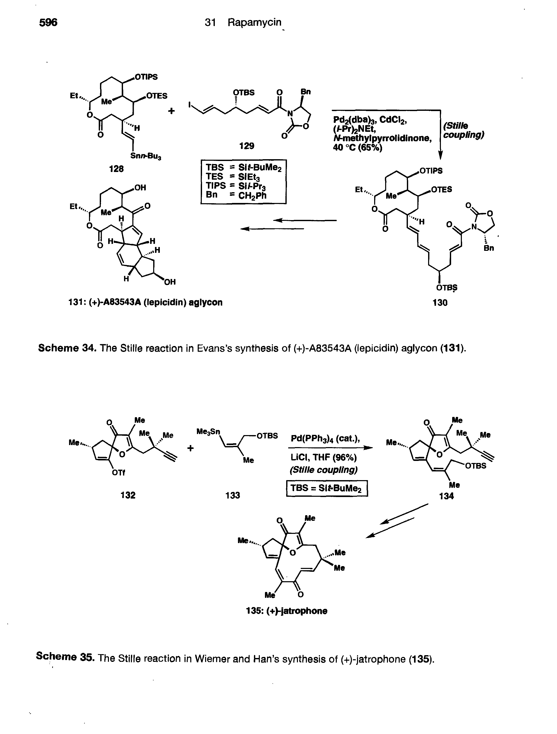 Scheme 34. The Stille reaction in Evans s synthesis of (+)-A83543A (lepicidin) aglycon (131).