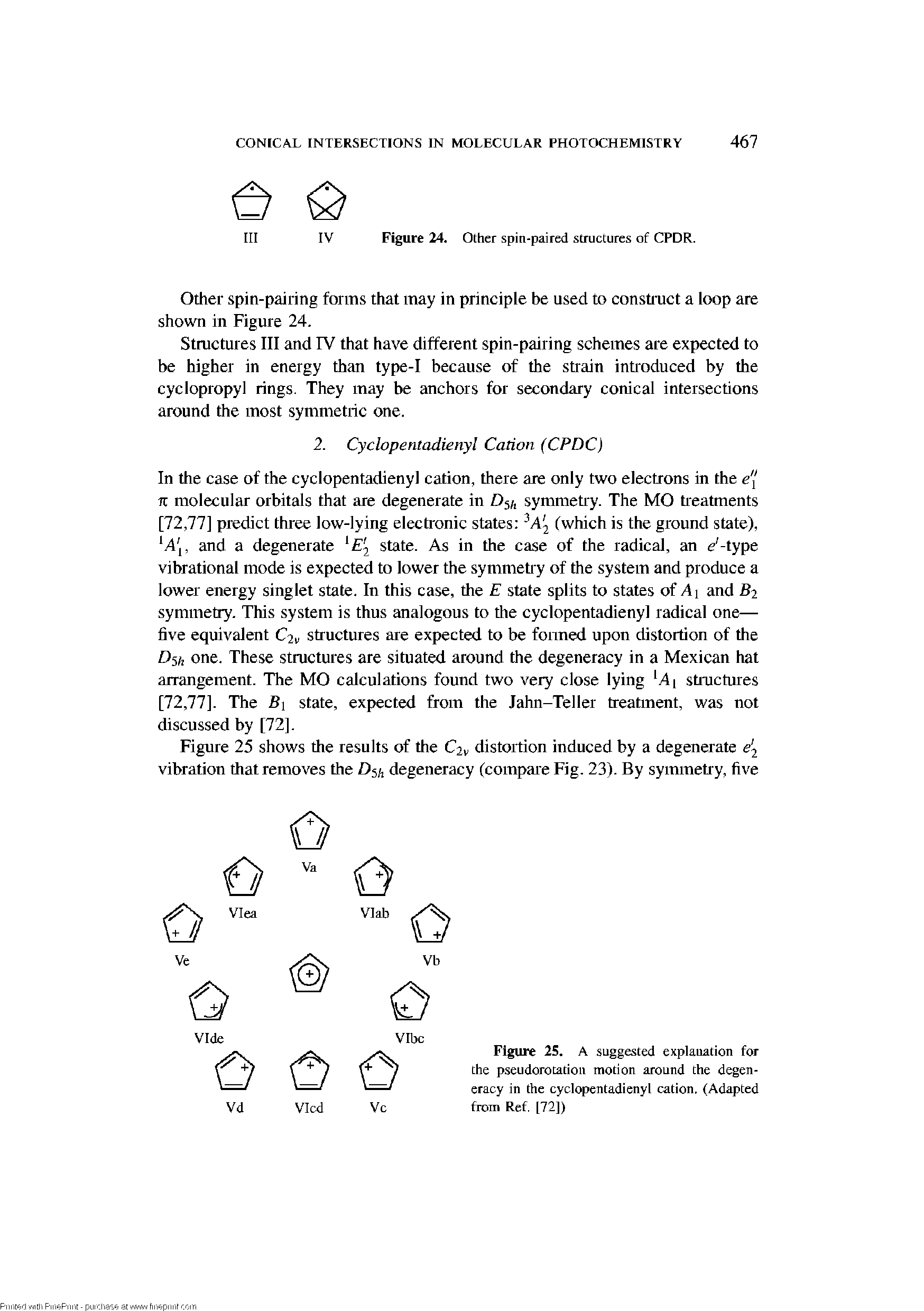 Figure 25. A suggested explanation for the pseudorotatioii motion around the degeneracy in the cyclopentadienyl cation. (Adapted from Ref. [72])...