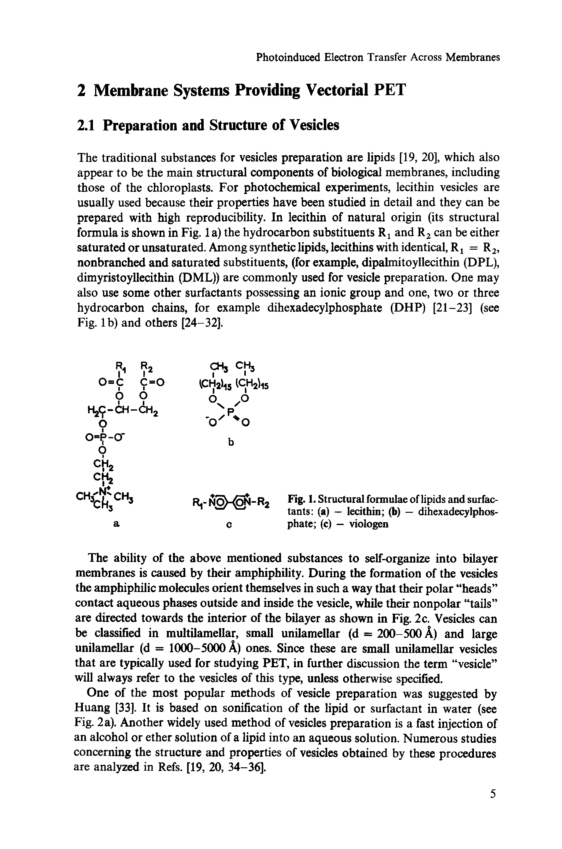 Fig. 1. Structural formulae of lipids and surfactants (a) — lecithin (b) — dihexadecylphosphate (c) — viologen...