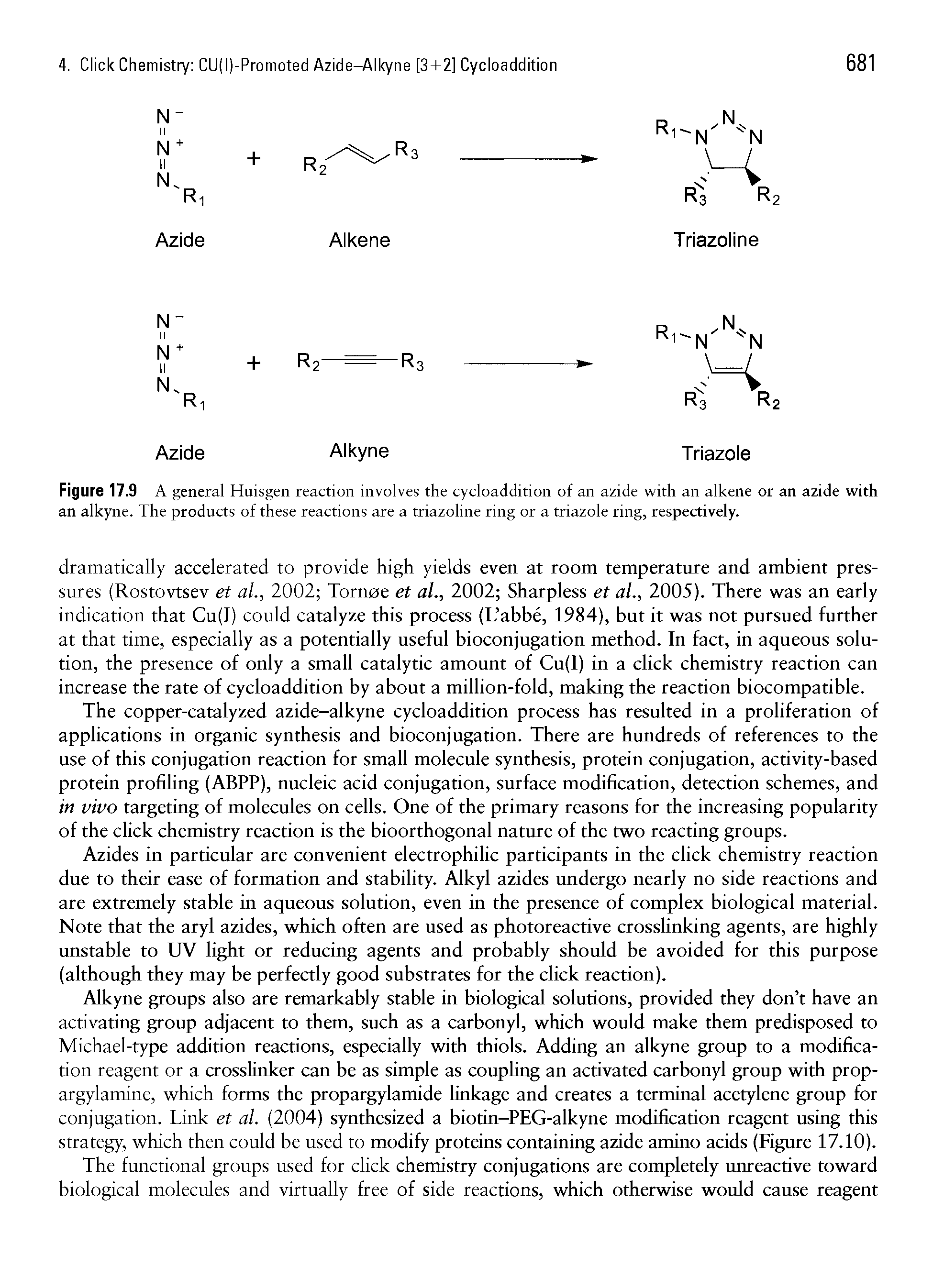 Figure 17.9 A general Huisgen reaction involves the cycloaddition of an azide with an alkene or an azide with an alkyne. The products of these reactions are a triazoline ring or a triazole ring, respectively.