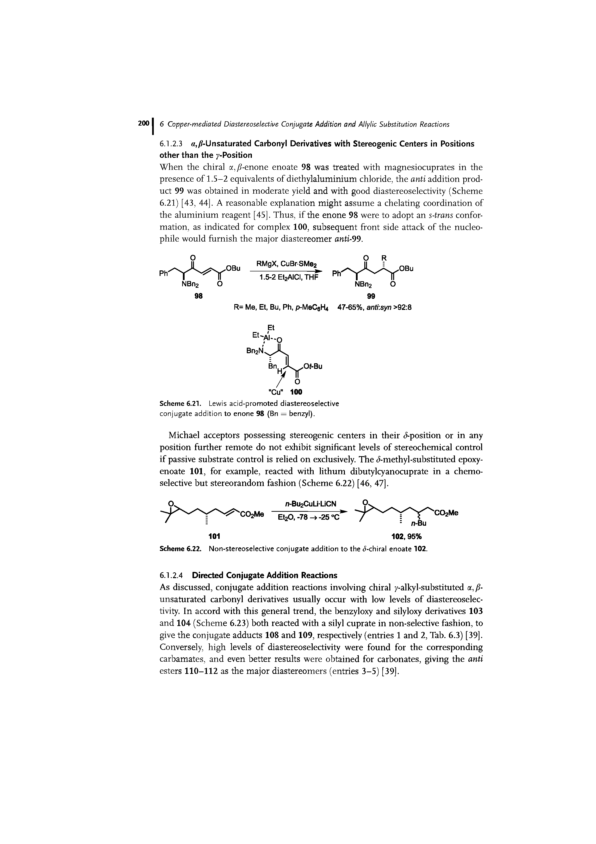 Scheme 6.21. Lewis acid-promoted diastereoselective conjugate addition to enone 98 (Bn = benzyl).