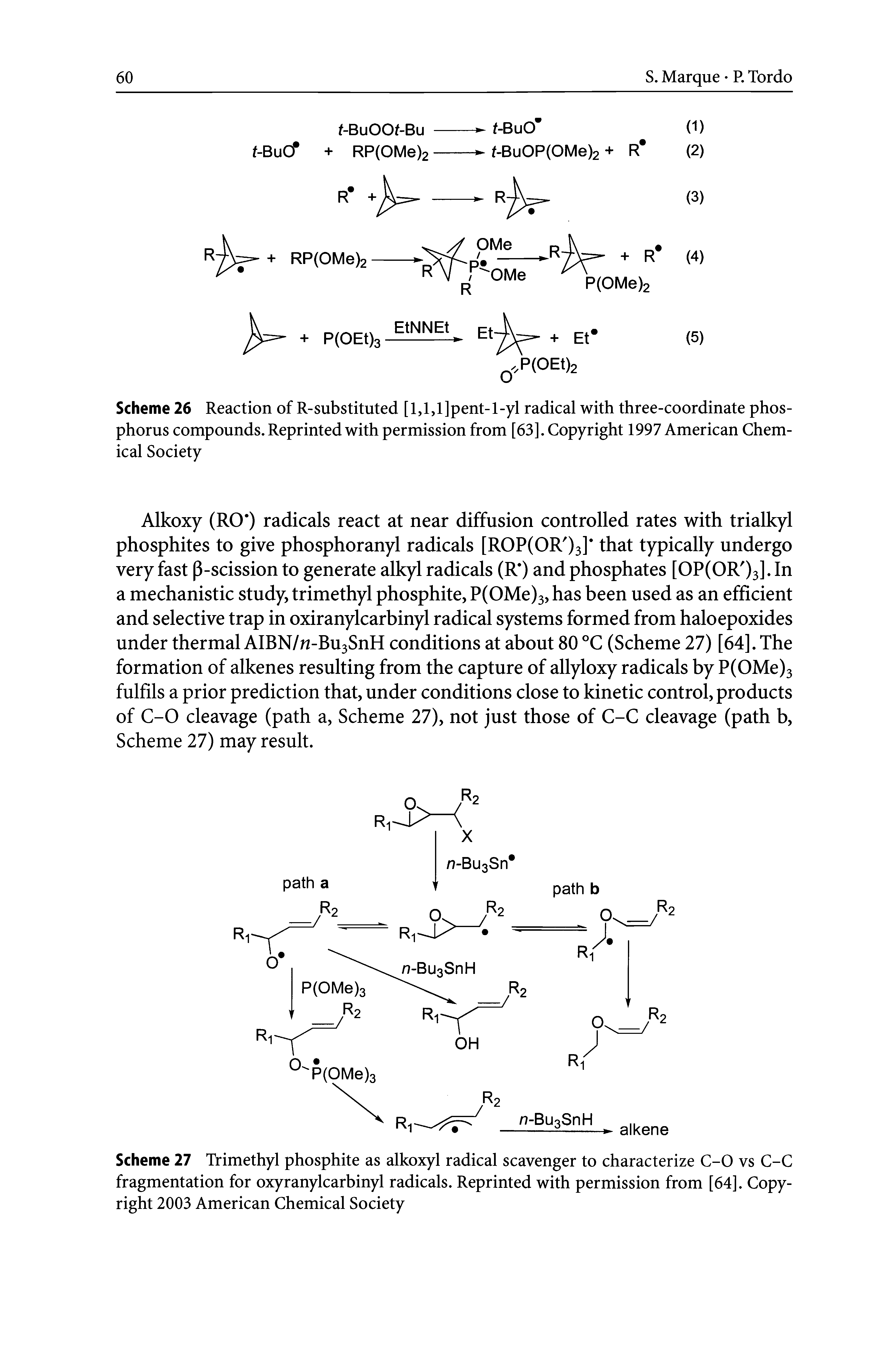 Scheme 27 Trimethyl phosphite as alkoxyl radical scavenger to characterize C-0 vs C-C fragmentation for oxyranylcarbinyl radicals. Reprinted with permission from [64]. Copyright 2003 American Chemical Society...
