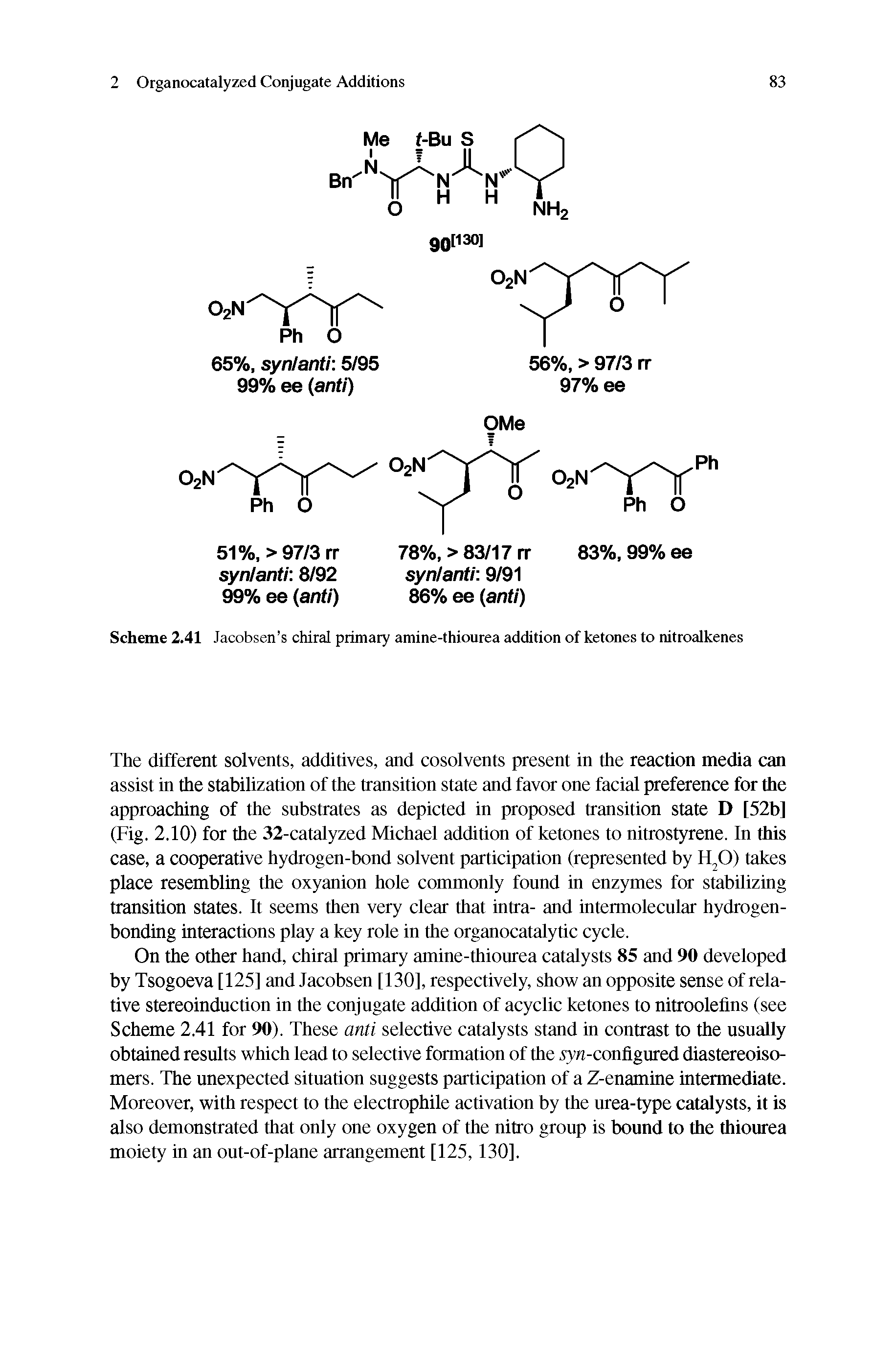 Scheme 2.41 Jacobsen s chiral primary amine-thiourea addition of ketones to nitroalkenes...