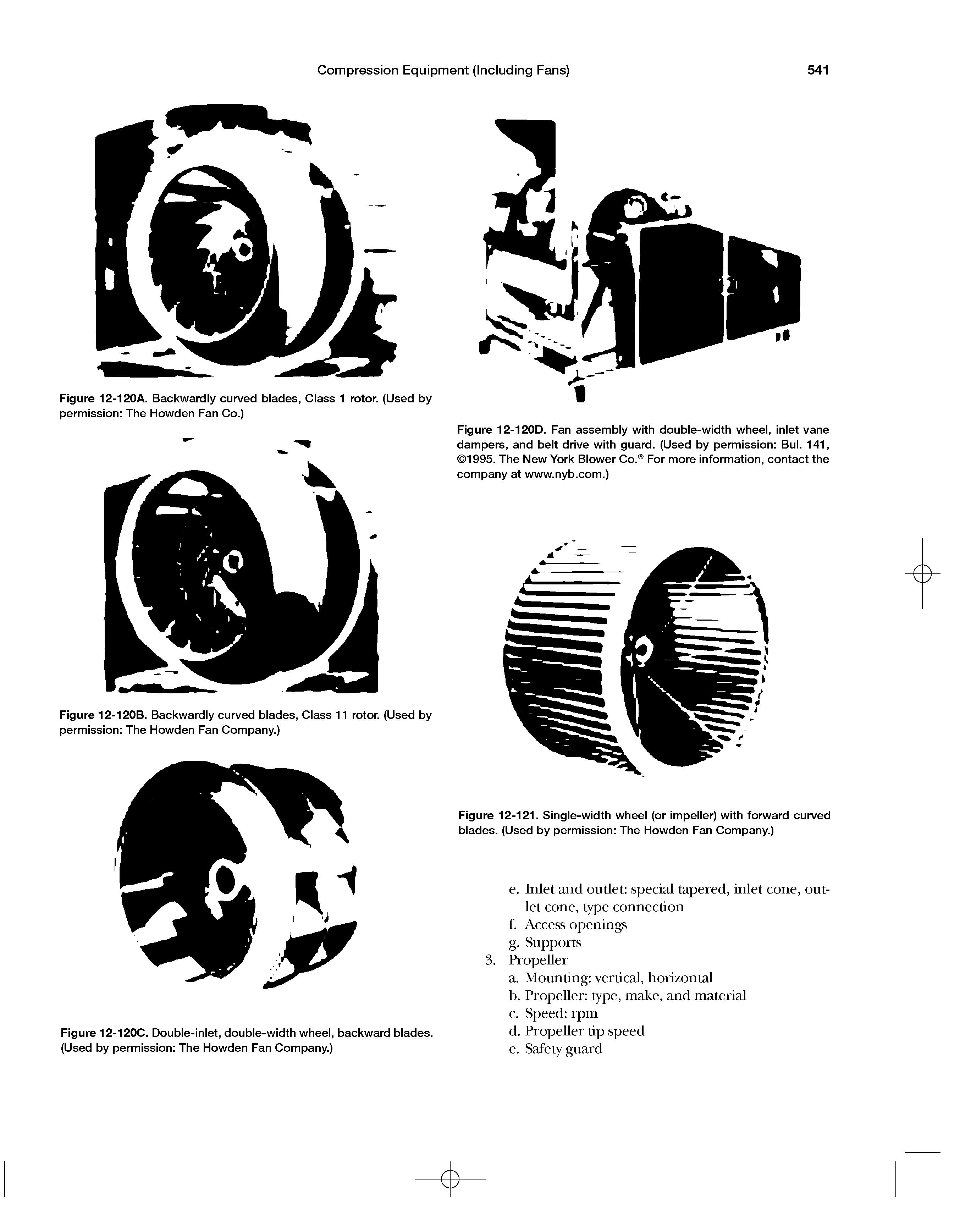 Figure 12-120D. Fan assembly with double-width wheel, inlet vane dampers, and belt drive with guard. (Used by permission Bui. 141, 1995. The New York Blower Co. For more information, contact the company at www.nyb.com.)...