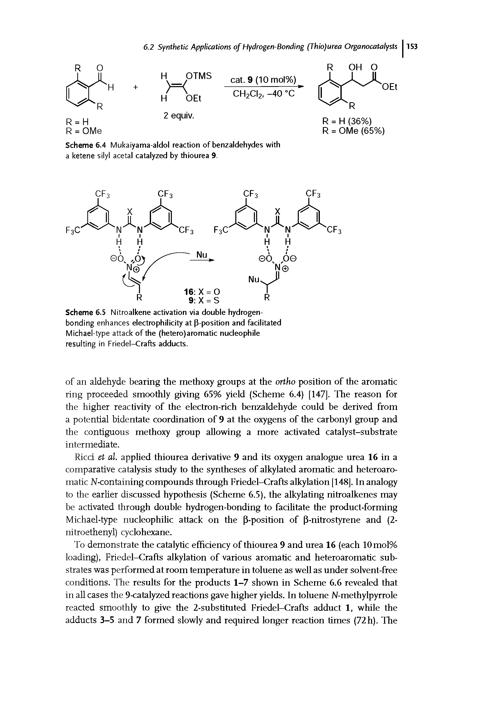 Scheme 6.4 Mukaiyama-aldol reaction of benzaldehydes with a ketene silyl acetal catalyzed by thiourea 9.
