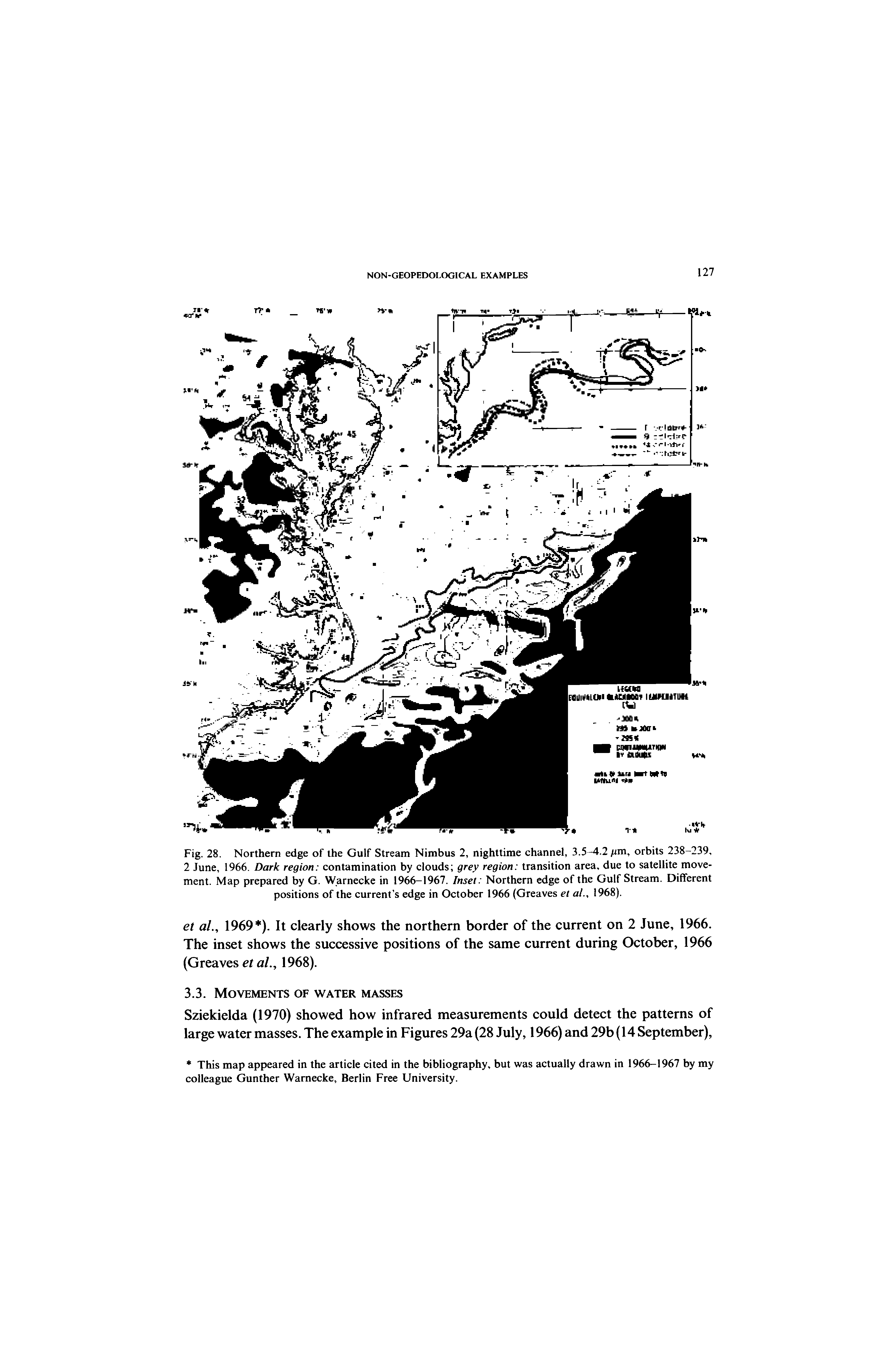 Fig. 28. Northern edge of the Gulf Stream Nimbus 2, nighttime channel, 3.5-4.2 / m, orbits 238-239, 2 June, 1966. Dark region contamination by clouds grey region transition area, due to satellite movement. Map prepared by G. Warnecke in 1966-1967. Inset Northern edge of the Gulf Stream. Different positions of the current s edge in October 1966 (Greaves et al., 1968).