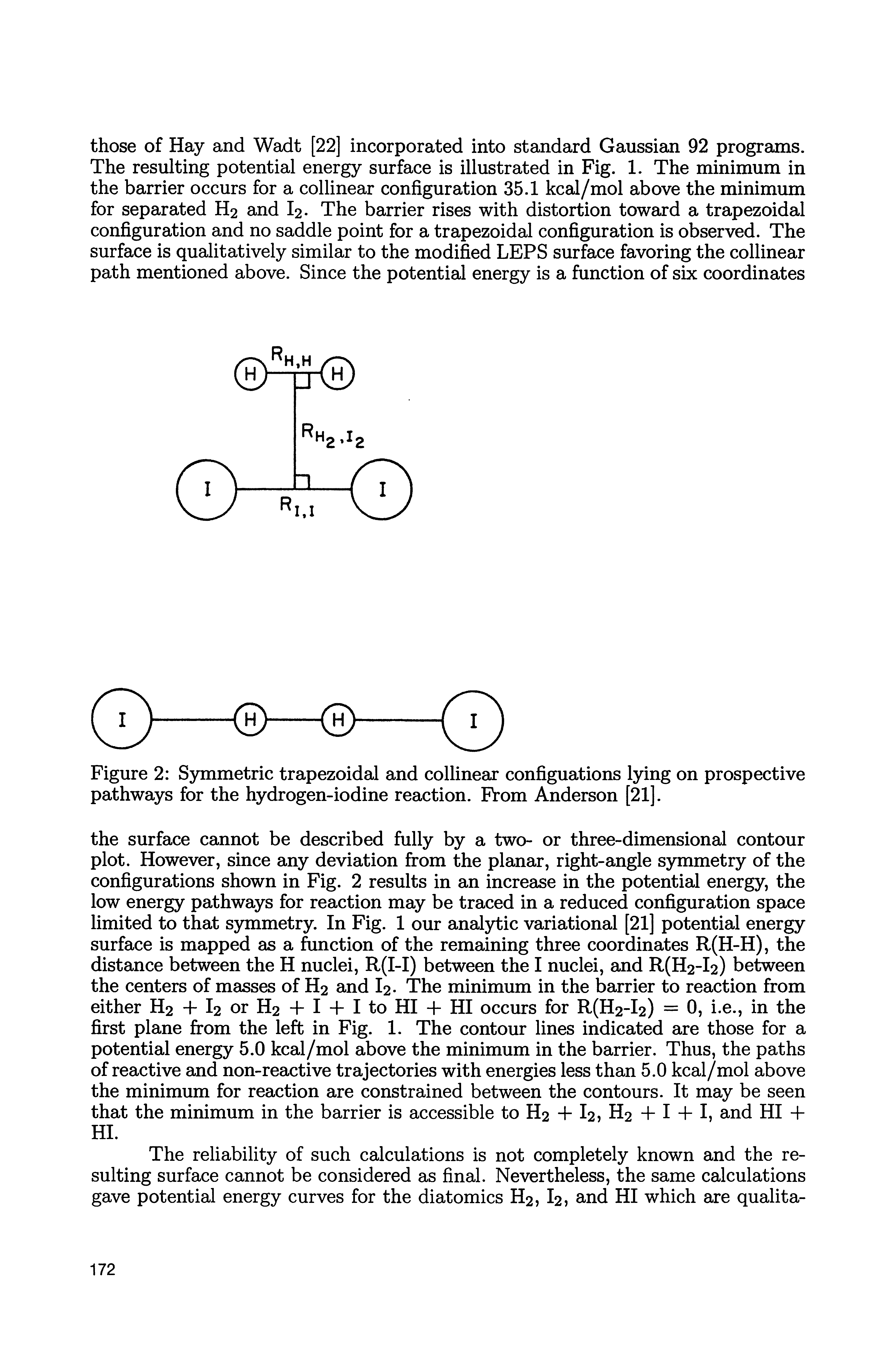 Figure 2 Symmetric trapezoidal and collinear configuations lying on prospective pathways for the hydrogen-iodine reaction. From Anderson [21].