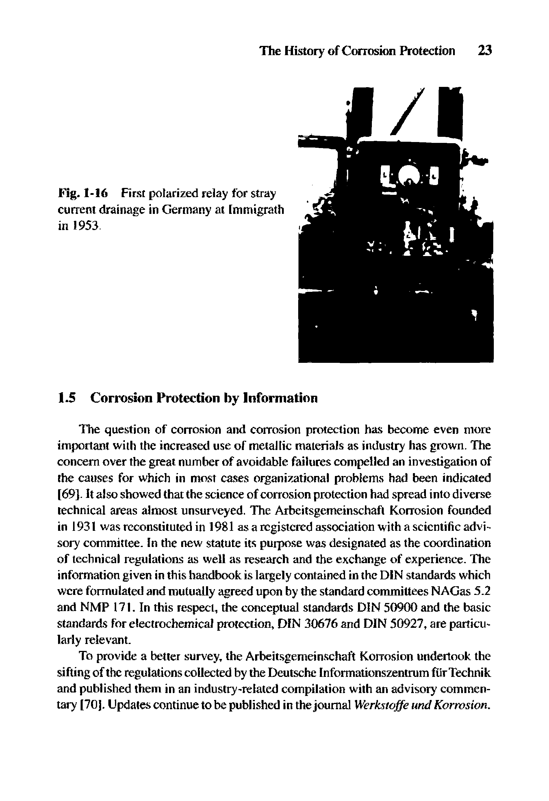 Fig. 1-16 First polarized relay for stray current drainage in Germany at immigrath in 1953.