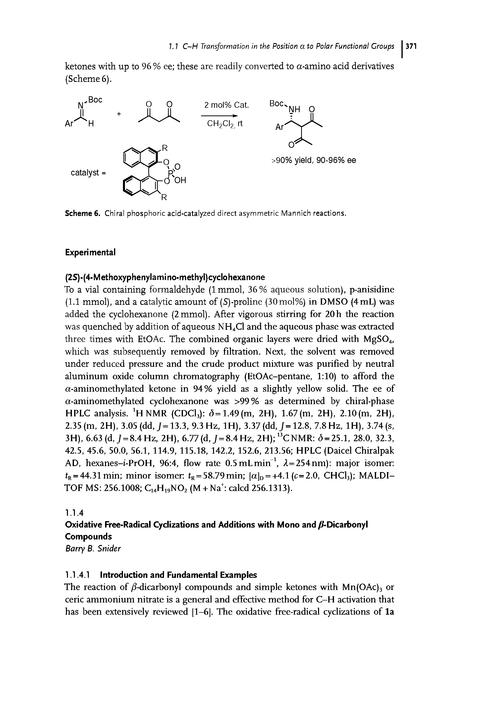 Scheme 6. Chiral phosphoric acid-catalyzed direct asymmetric Mannich reactions.