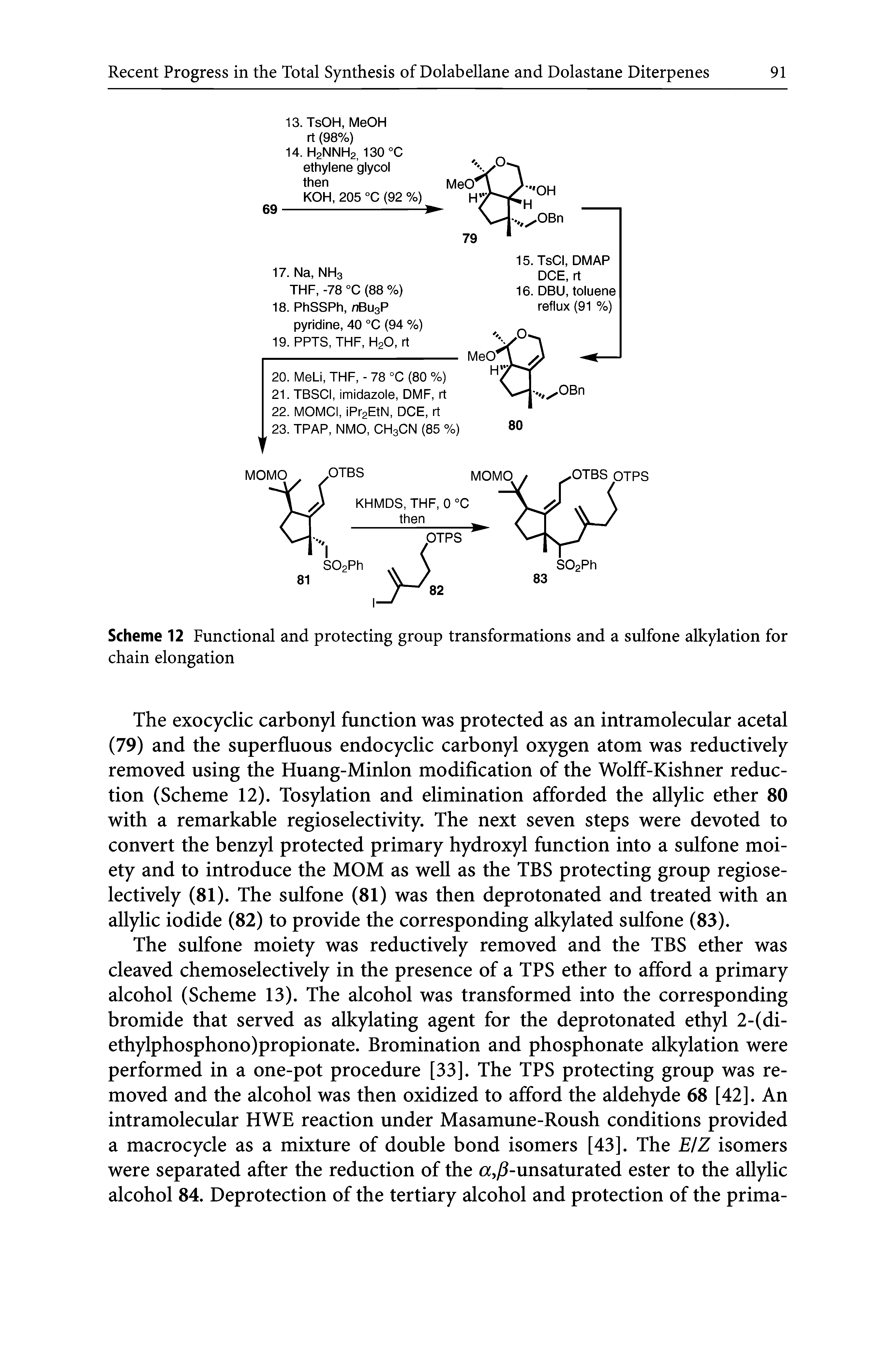 Scheme 12 Functional and protecting group transformations and a sulfone alkylation for chain elongation...