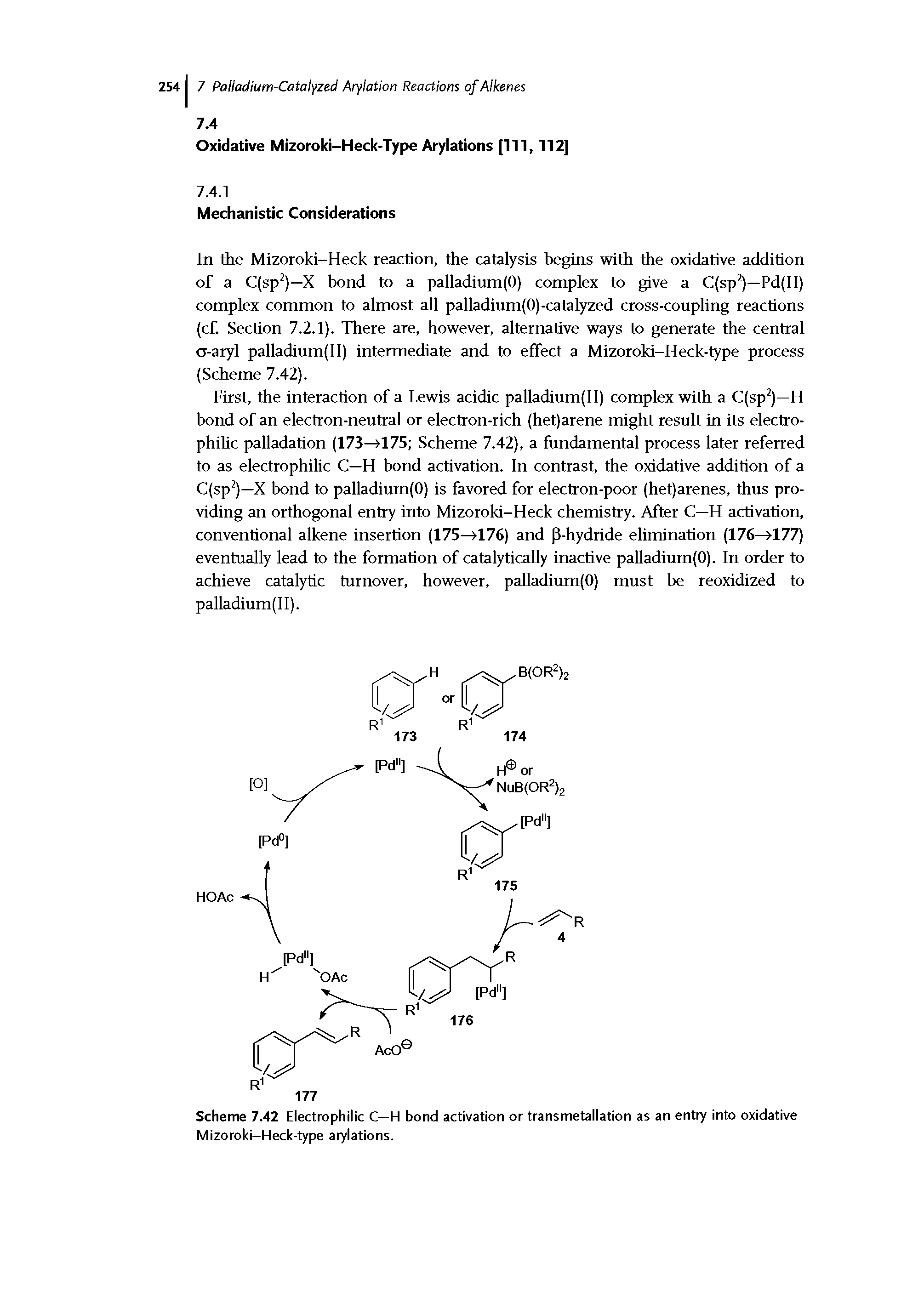 Scheme 7.42 Electrophilic C—H bond activation or transmetallation as an entry into oxidative Mizoroki-Heck-type arylations.