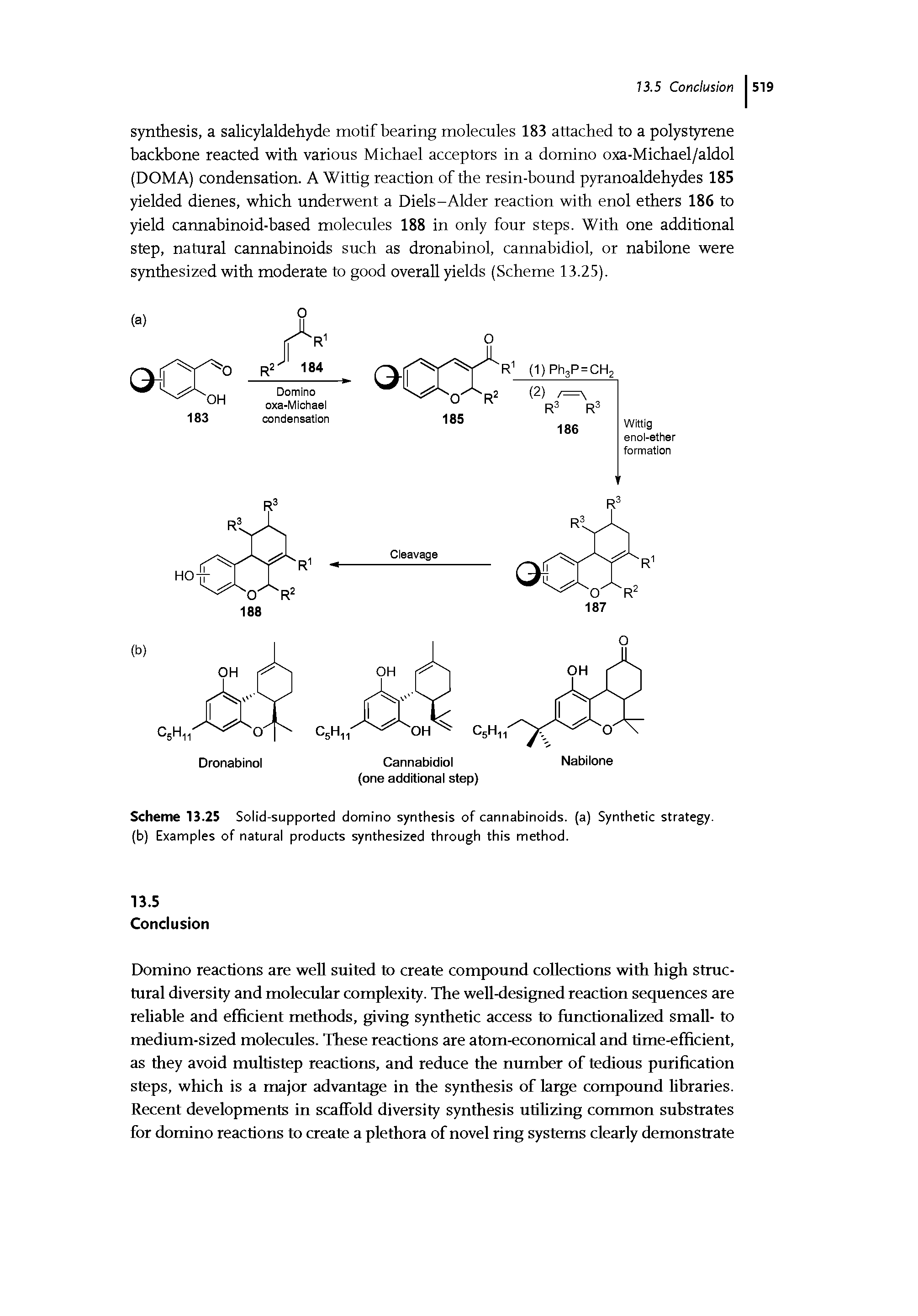 Scheme 13.25 Solid-supported domino synthesis of cannabinoids. (a) Synthetic strategy, (b) Examples of natural products synthesized through this method.