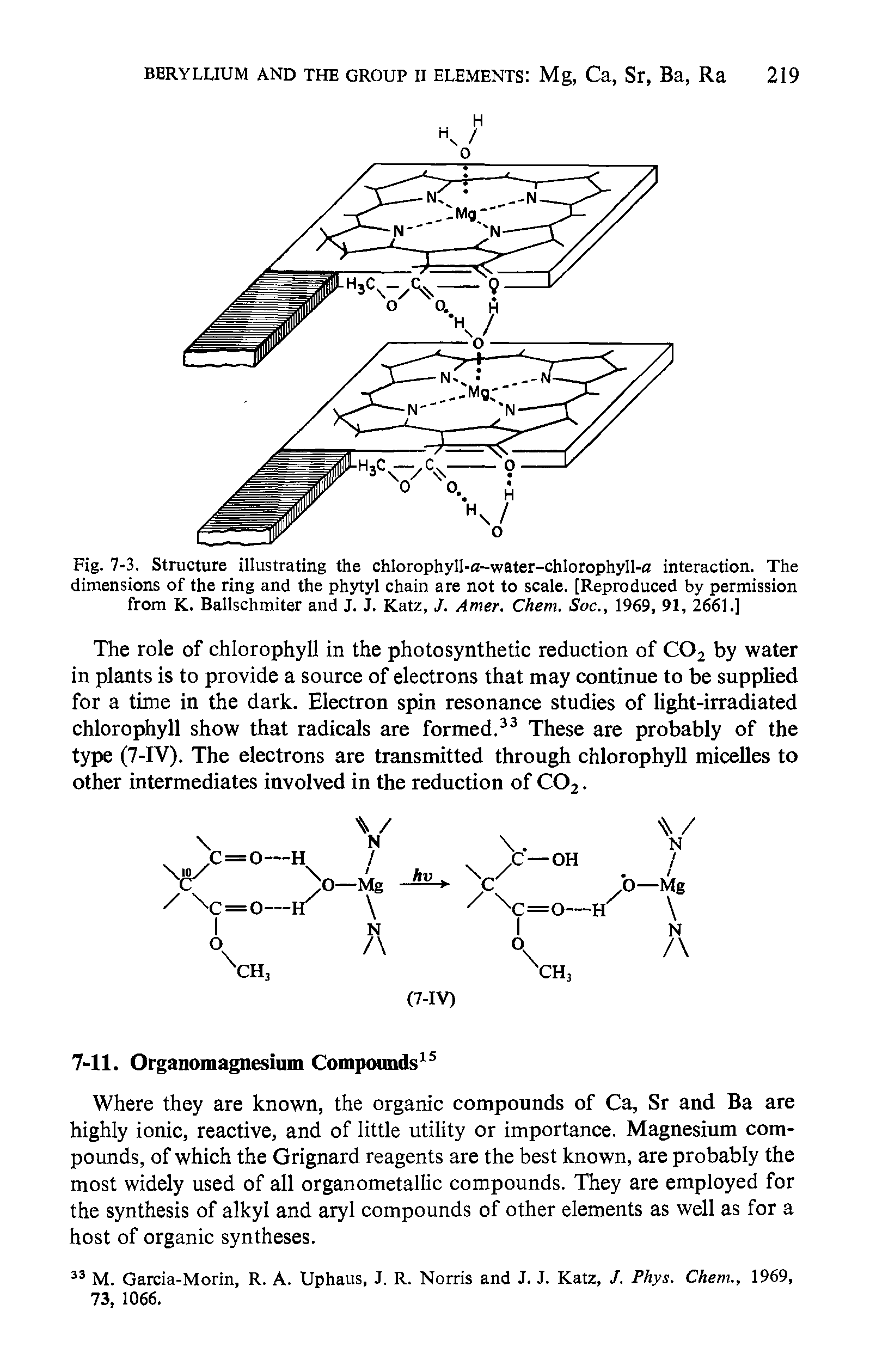 Fig. 7-3, Structure illustrating the chlorophyll-a-water-chlorophyll-a interaction. The dimensions of the ring and the phytyl chain are not to scale. [Reproduced by permission from K. Ballschmiter and J. J. Katz, J. Amer. Chem. Soc., 1969, 91, 2661.]...