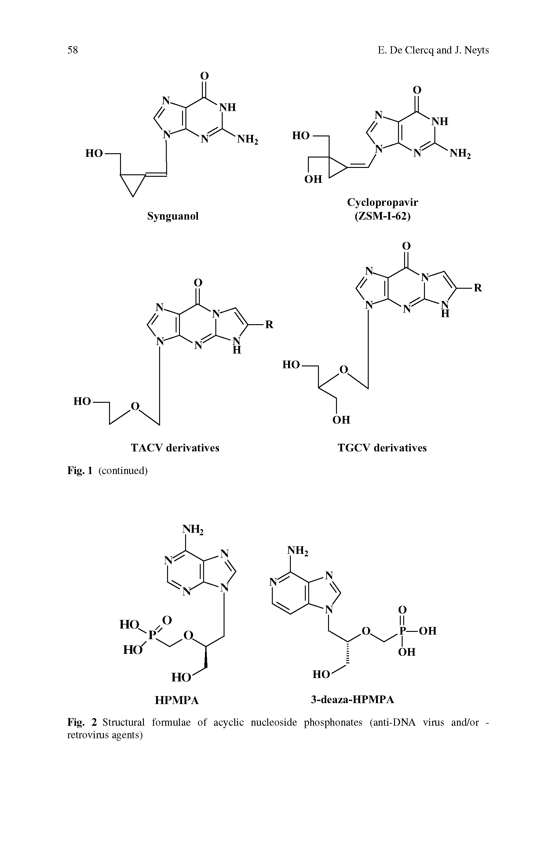 Fig. 2 Structural formulae of acyclic nucleoside phosphonates (anti-DNA virus and/or retrovirus agents)...