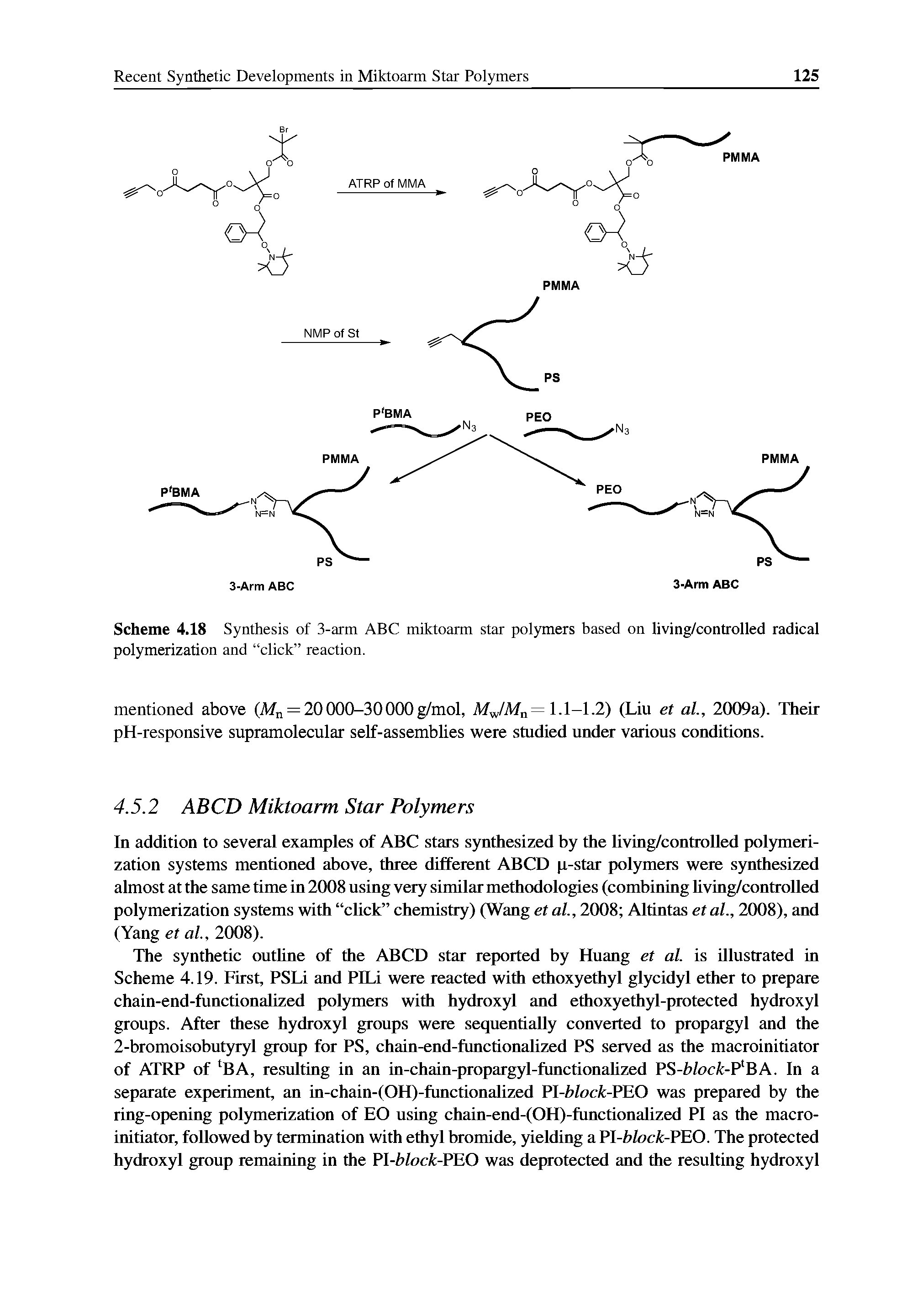 Scheme 4.18 Synthesis of 3-arm ABC miktoarm star polymers based on living/controlled radical polymerization and click reaction.