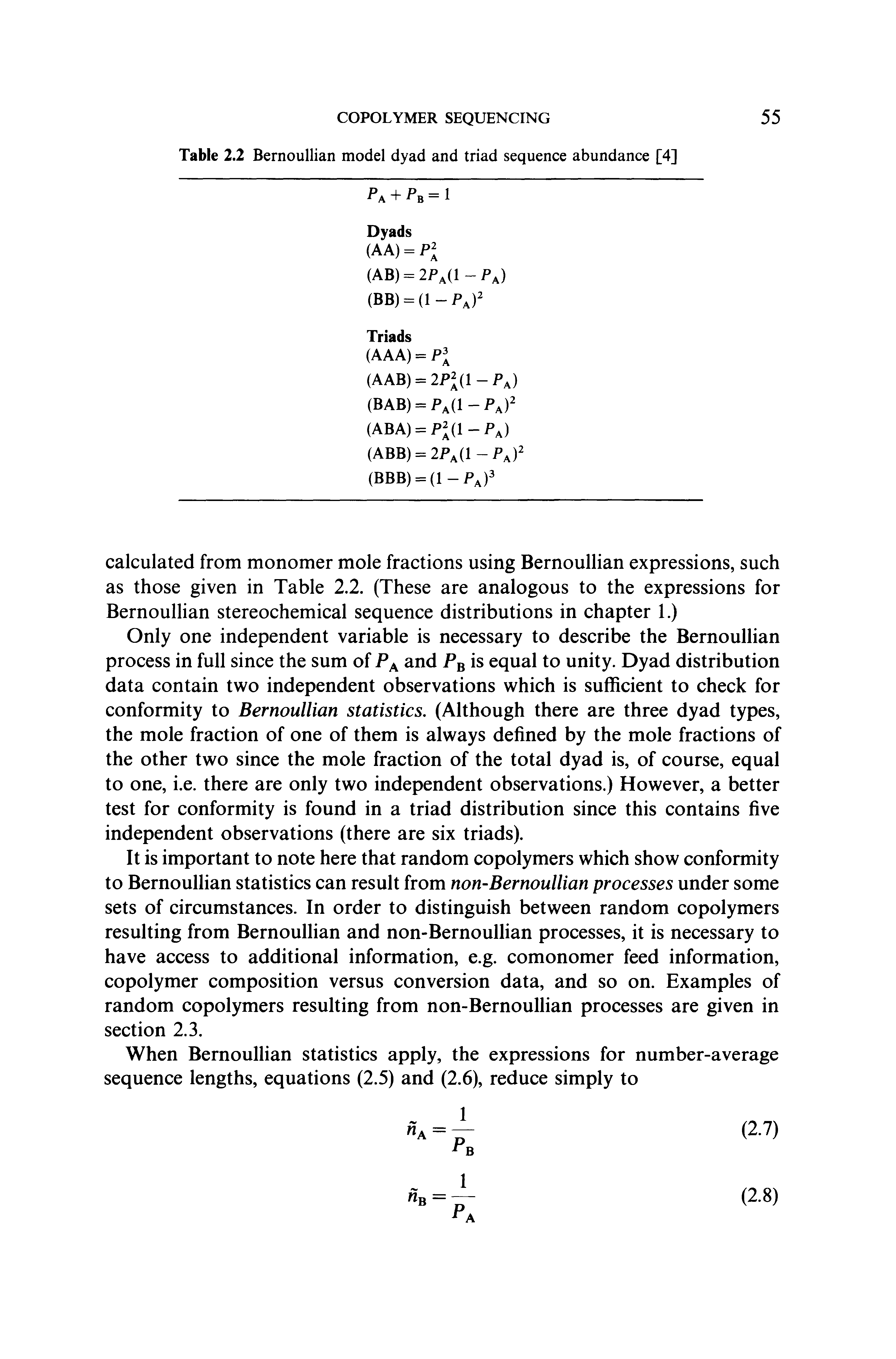 Table 2.2 Bernoullian model dyad and triad sequence abundance [4] Pa + Pb = 1...