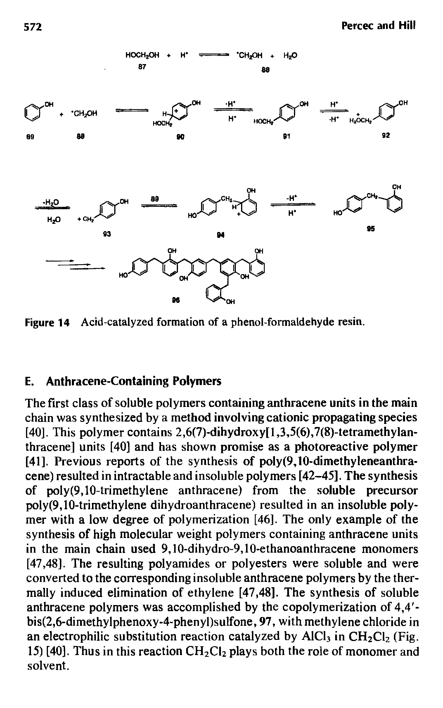 Figure 14 Acid-catalyzed formation of a phenol-formaldehyde resin.