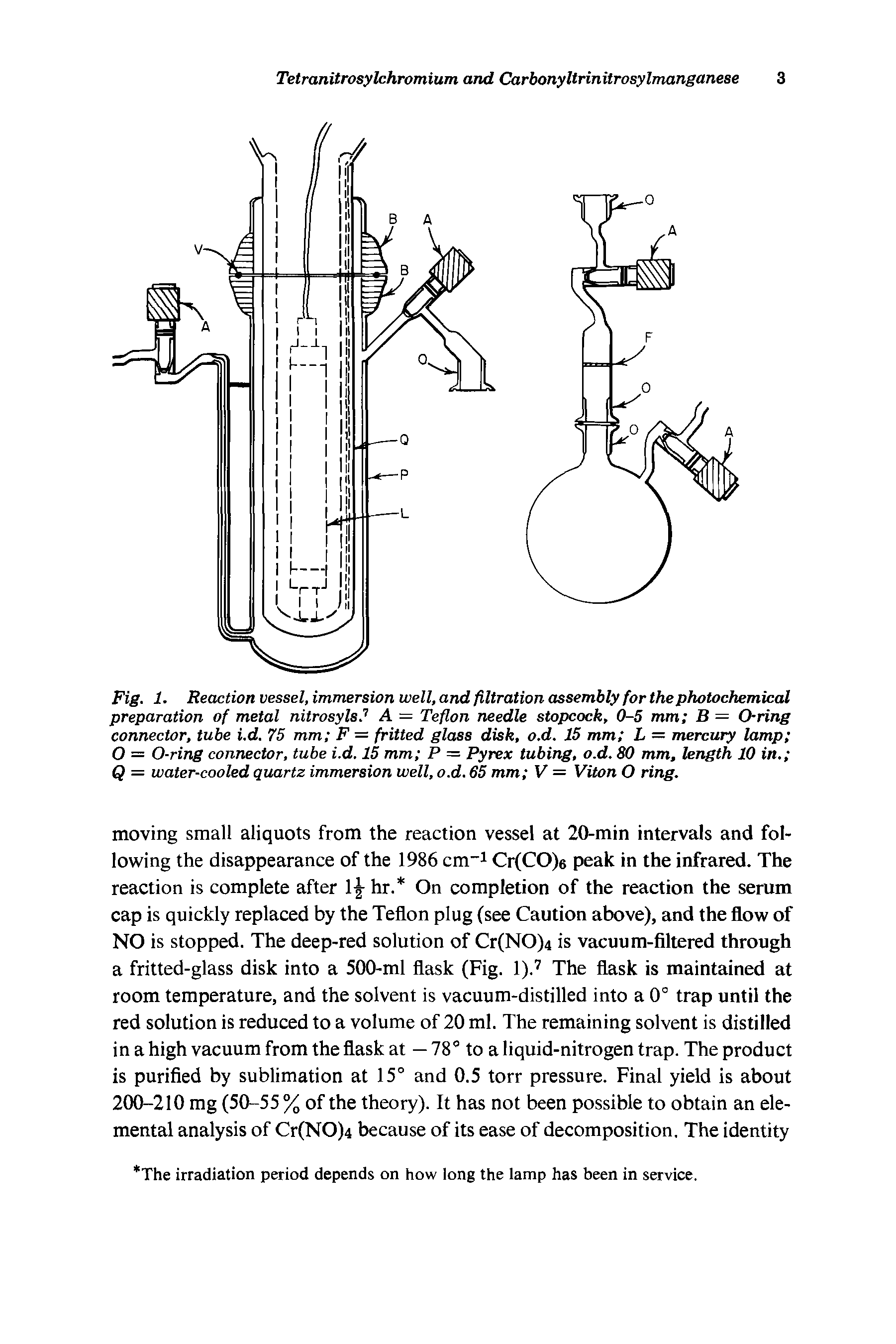 Fig. 1. Reaction vessel, immersion well, and filtration assembly for the photochemical preparation of metal nitrosyls. A = Teflon needle stopcock, 0-5 mm B = O-ring connector, tube i.d. 75 mm F = fritted glass disk, o.d. 15 mm L = mercury lamp O = O-ring connector, tube i.d. 15 mm P = Pyrex tubing, o.d, 80 mm, length 10 in. Q = water-cooled quartz immersion well, o.d. 65 mm V = Viton O ring.