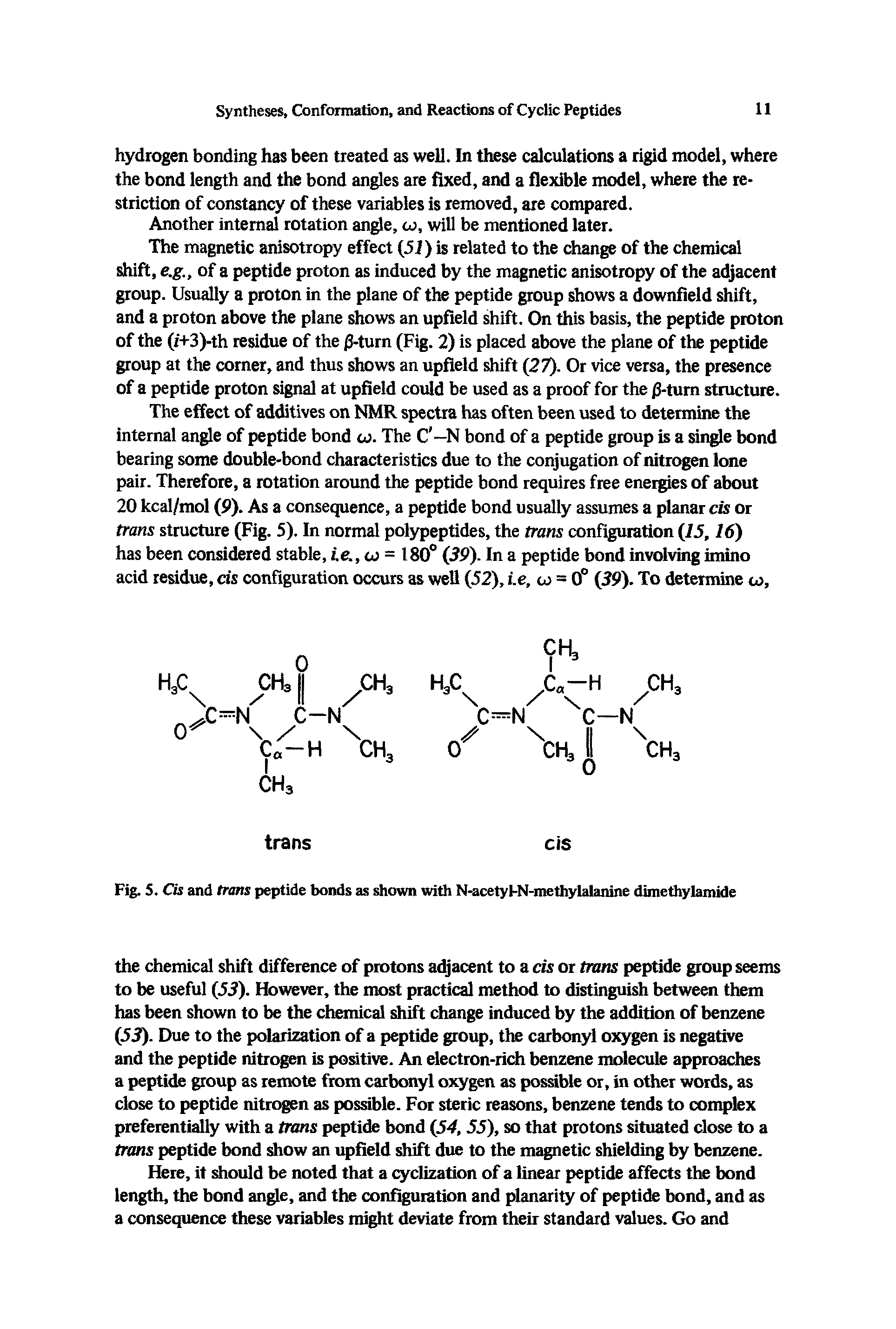 Fig. 5. Gs and trans peptide bonds as shown with N-acetyFN-methylalanine dimethylamide...