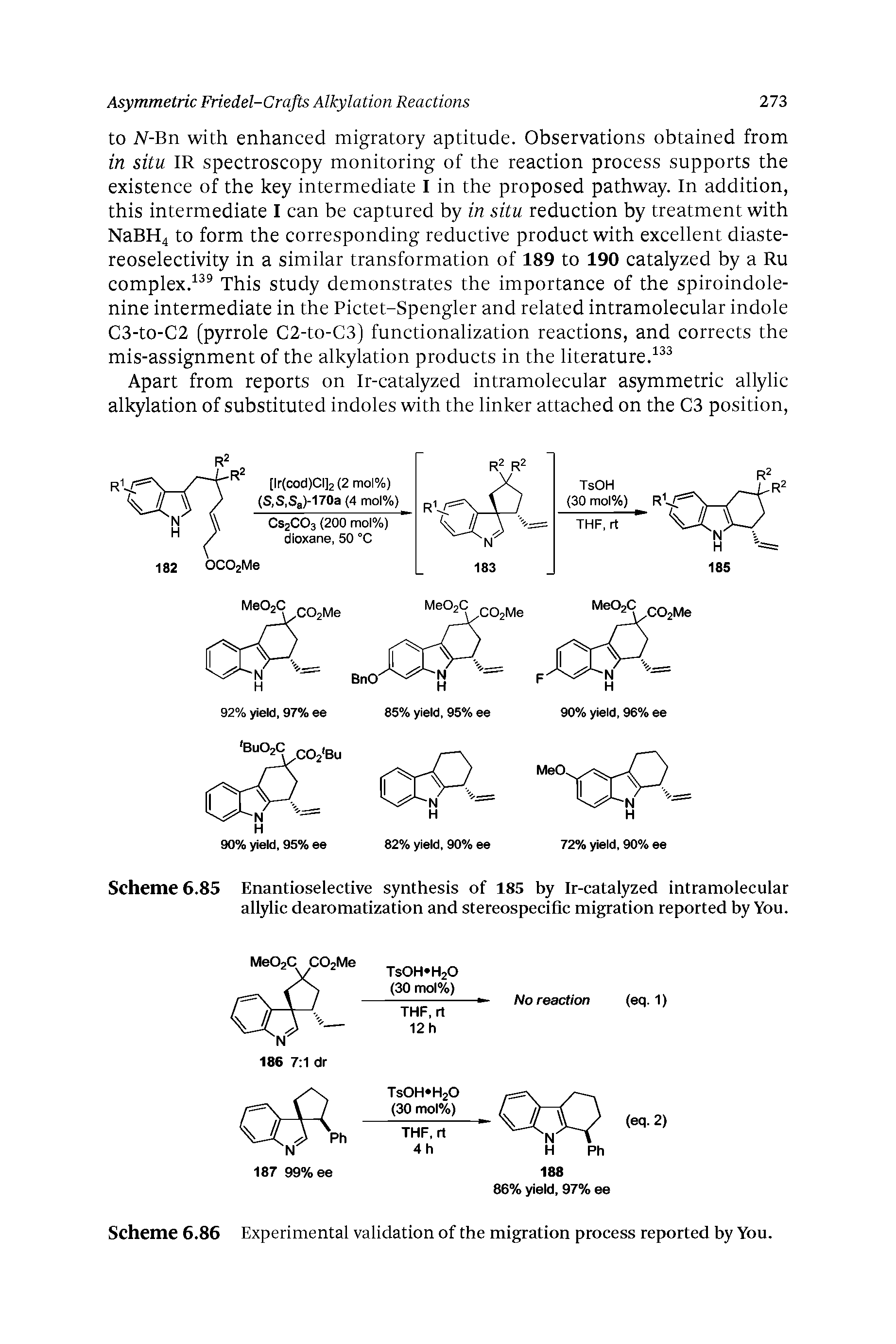 Scheme 6.85 Enantioselective synthesis of 185 by Ir-catalyzed intramolecular allylic dearomatization and stereospeciflc migration reported by You.