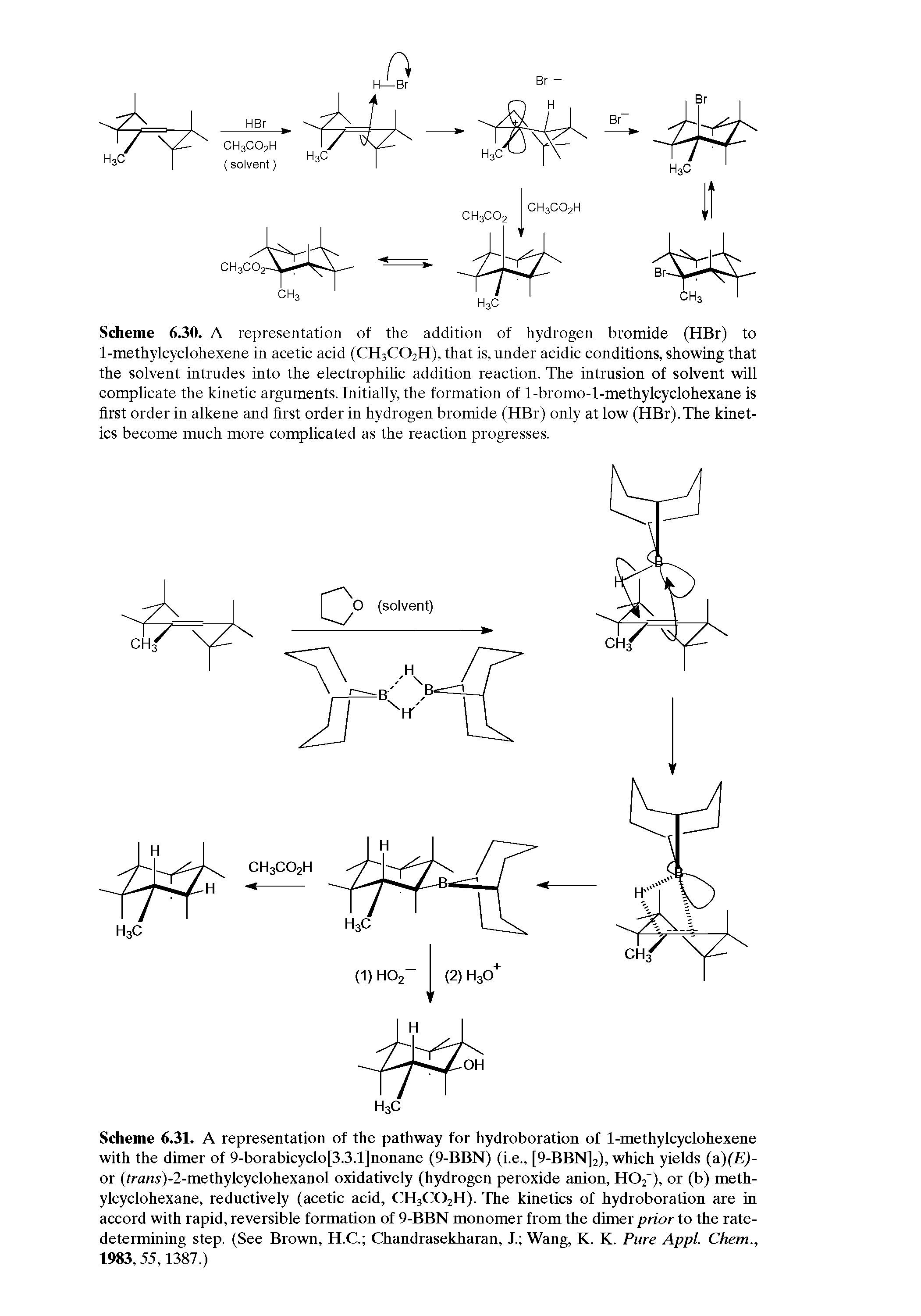 Scheme 6.30. A representation of the addition of hydrogen bromide (HBr) to 1-methylcyclohexene in acetic acid (CH3CO2H), that is, under acidic conditions, showing that the solvent intrudes into the electrophihc addition reaction. The intrusion of solvent will complicate the kinetic arguments. Initially, the formation of 1-bromo-l-methylcyclohexane is first order in alkene and first order in hydrogen bromide (HBr) only at low (HBr).The kinetics become much more complicated as the reaction progresses.